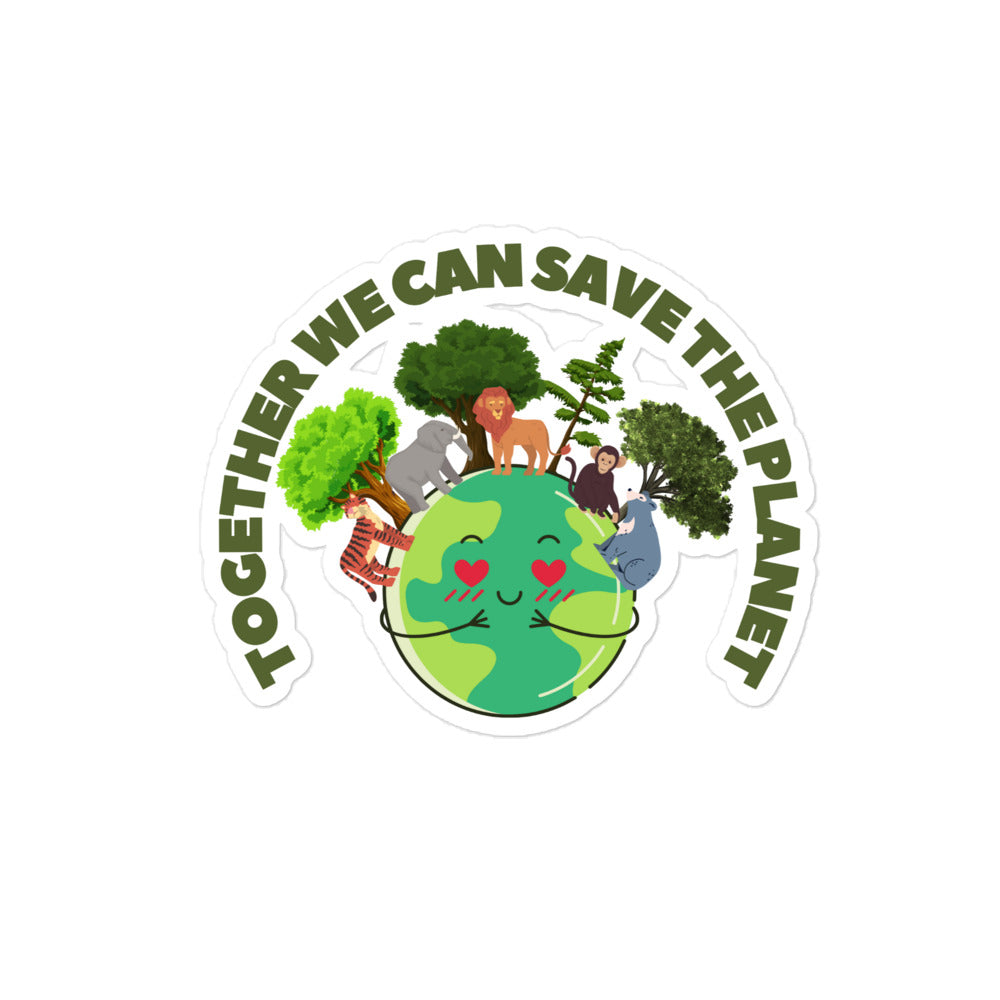Together we can Save the Planet