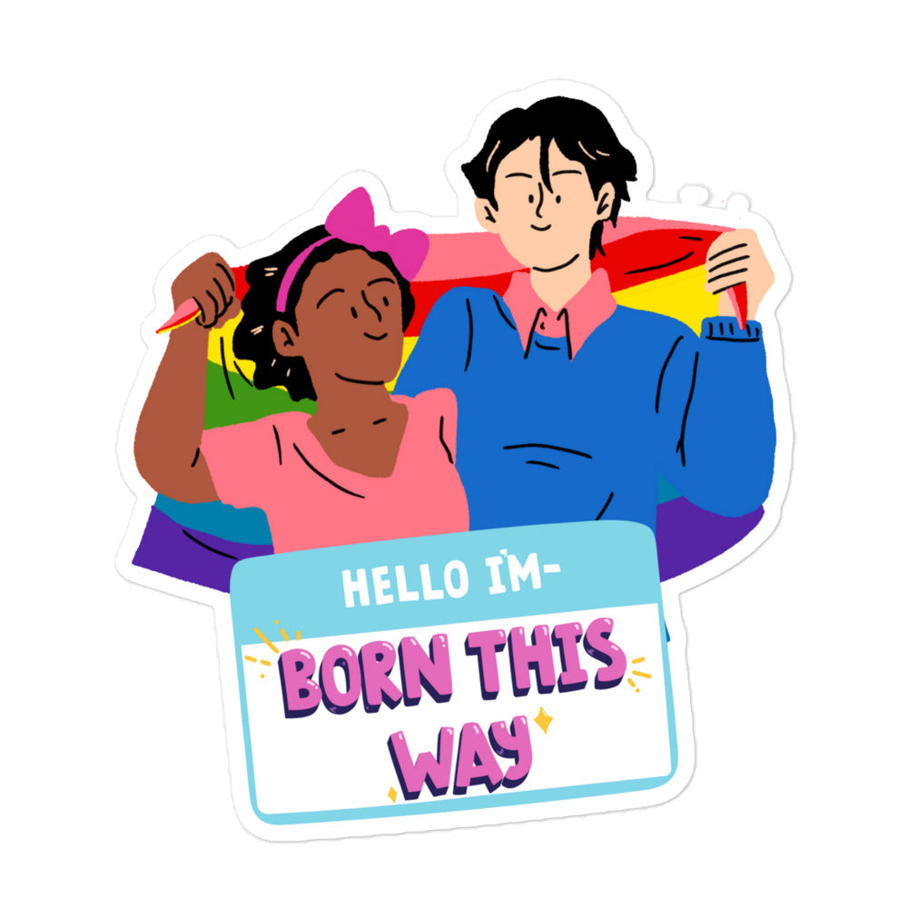 Born this way