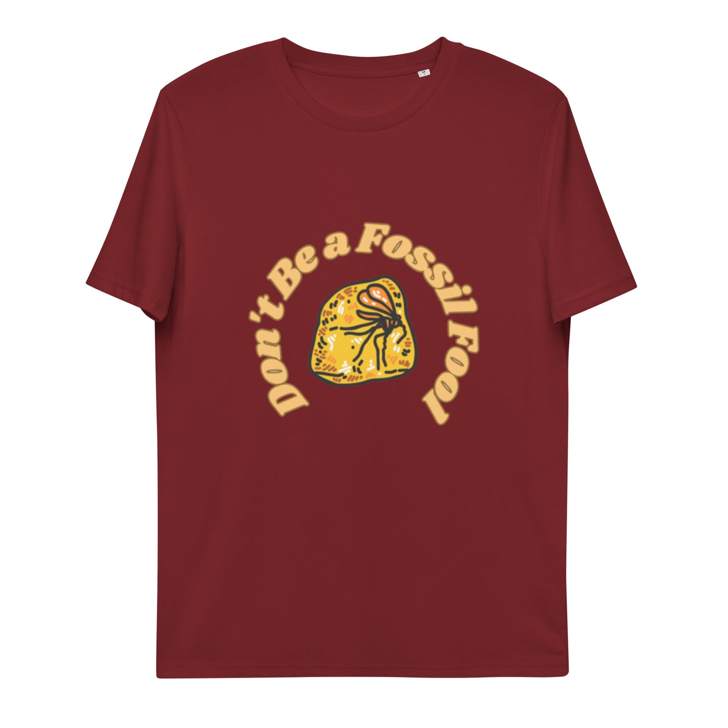 Fossil Fool Organic T-Shirt