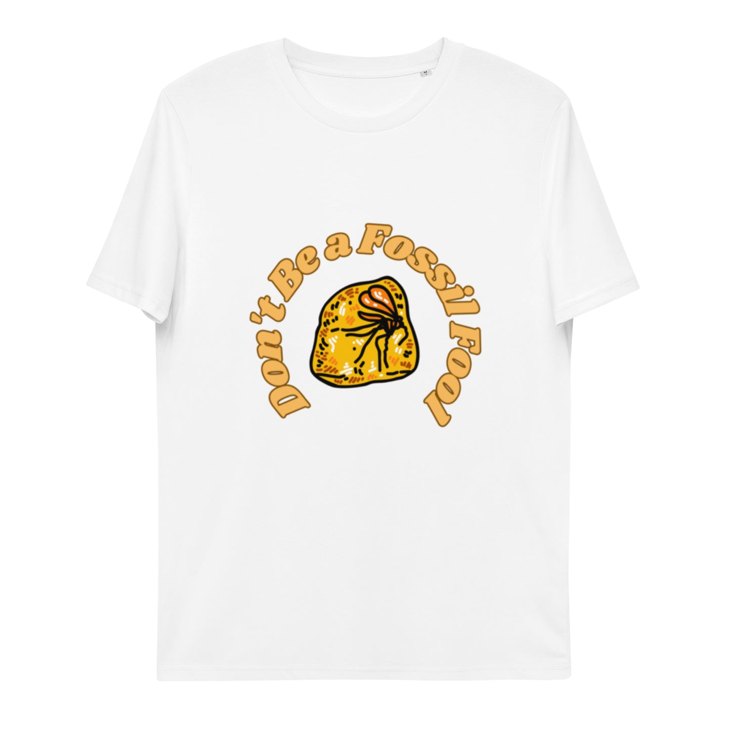 Fossil Fool Organic T-Shirt