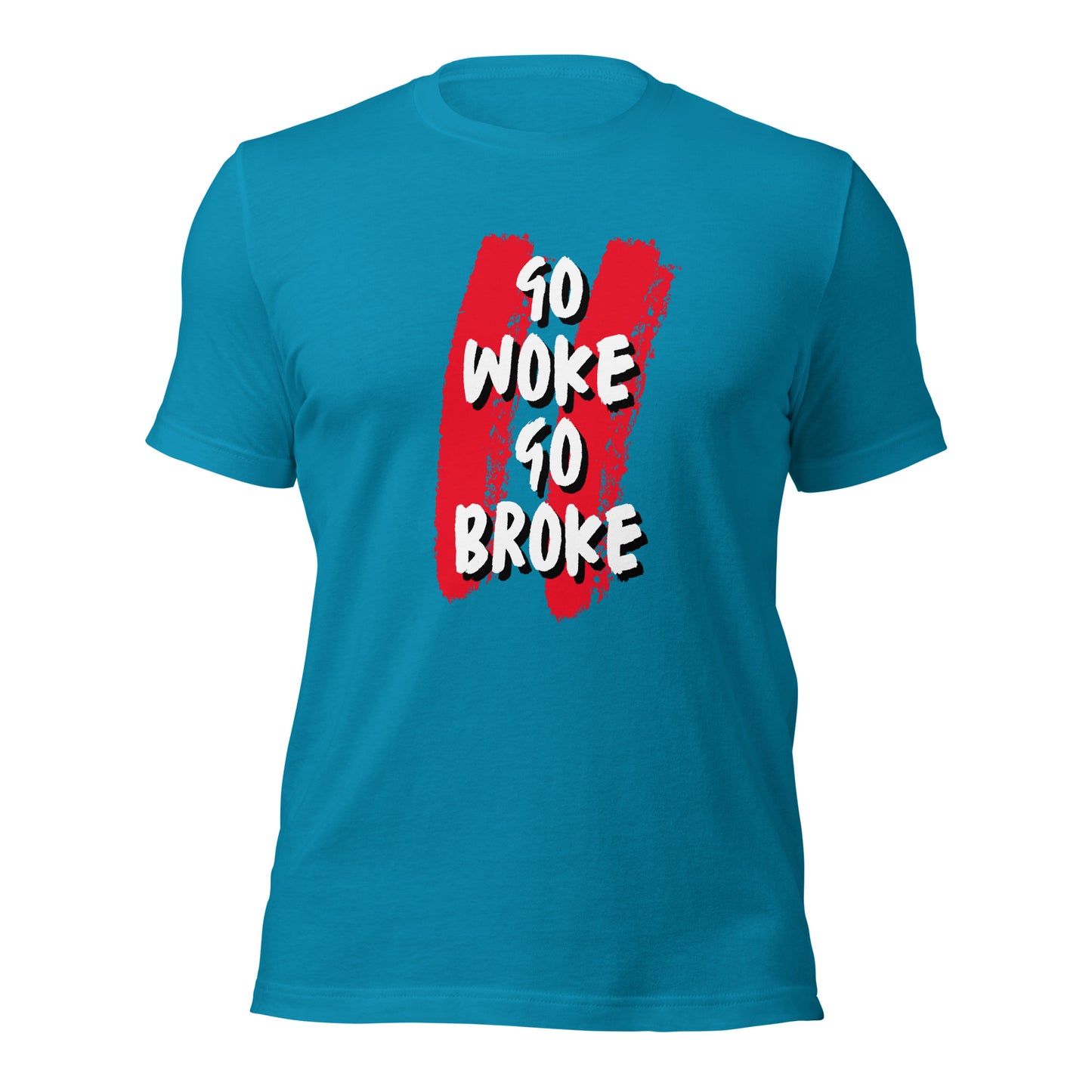 Go Woke, Go Broke T-Shirt