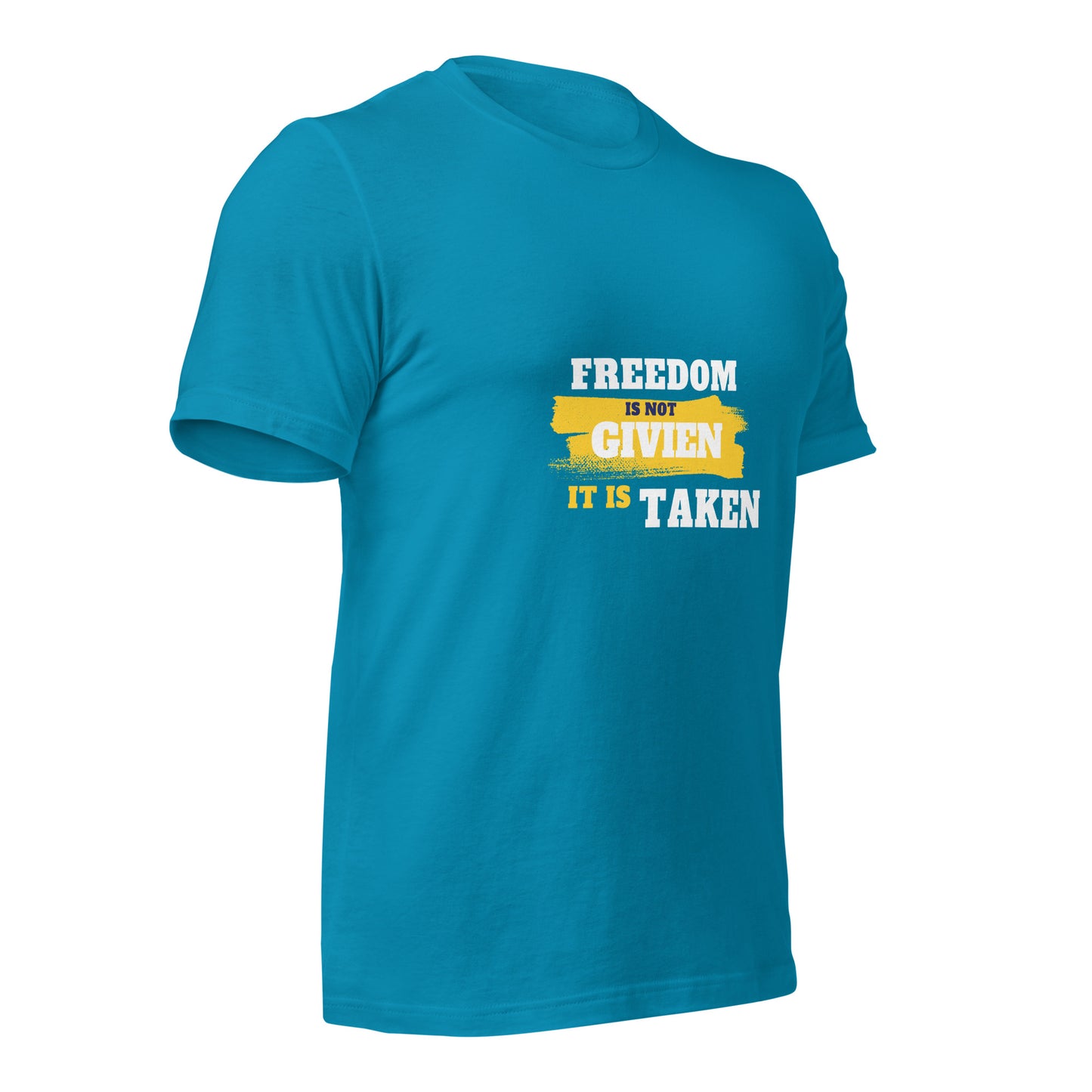 Freedom is Taken T-Shirt