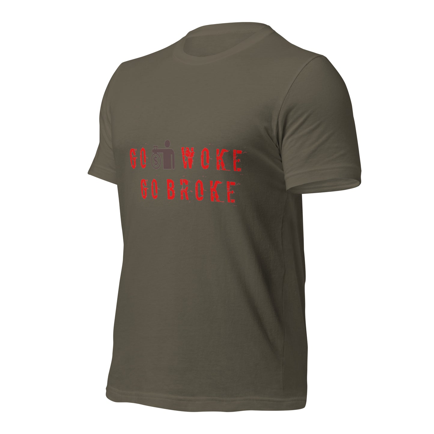 Go Woke, Go Broke T-Shirt