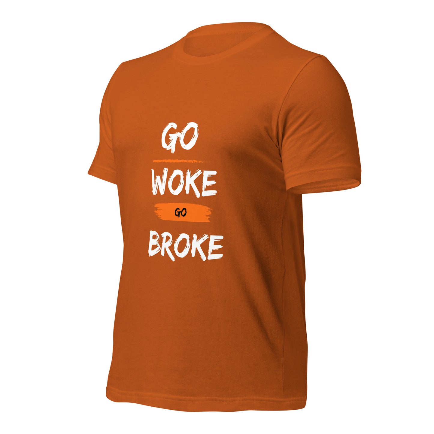 Go Woke, Go Broke T-Shirt