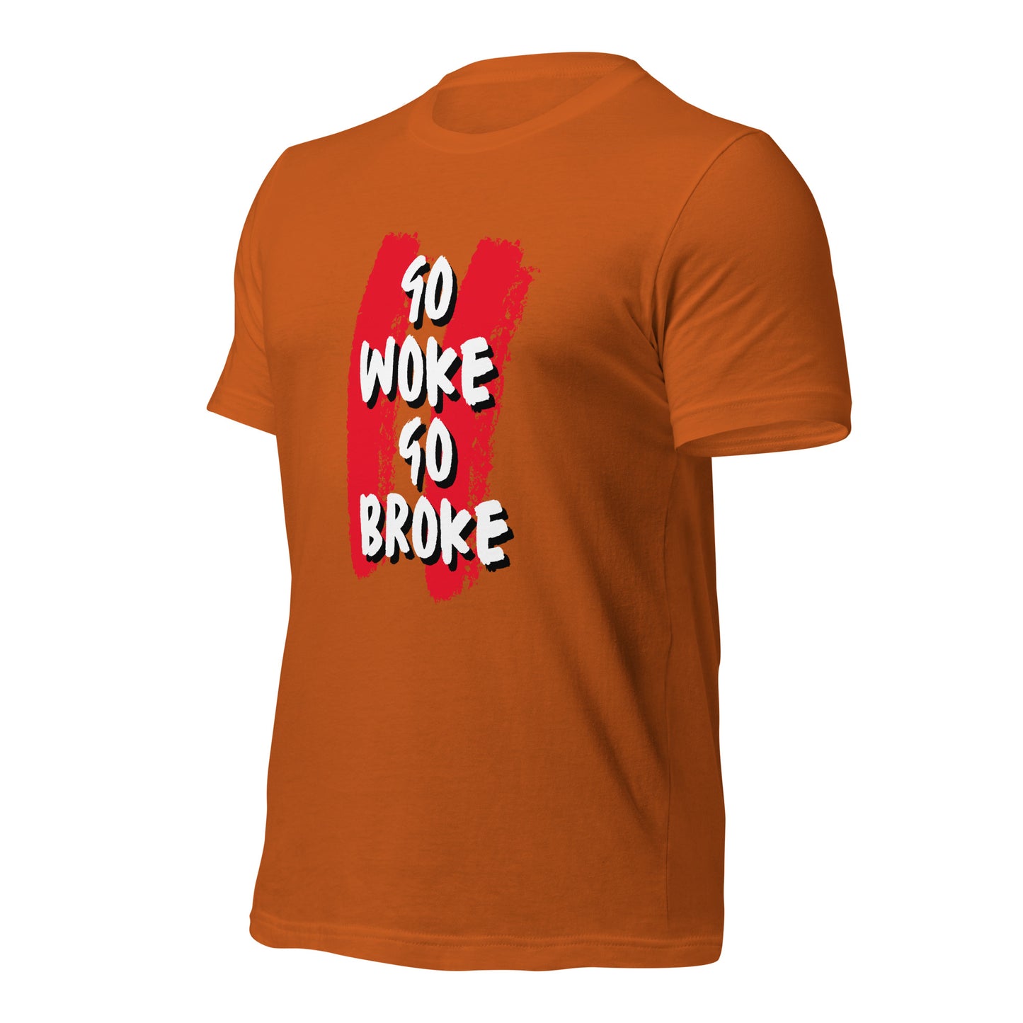 Go Woke, Go Broke T-Shirt