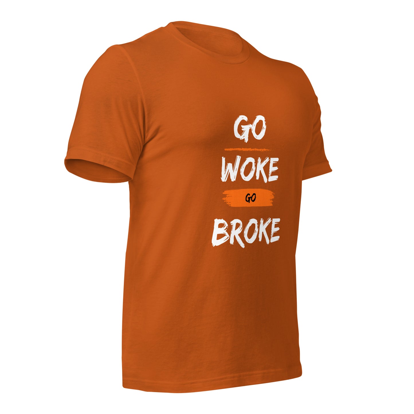 Go Woke, Go Broke T-Shirt
