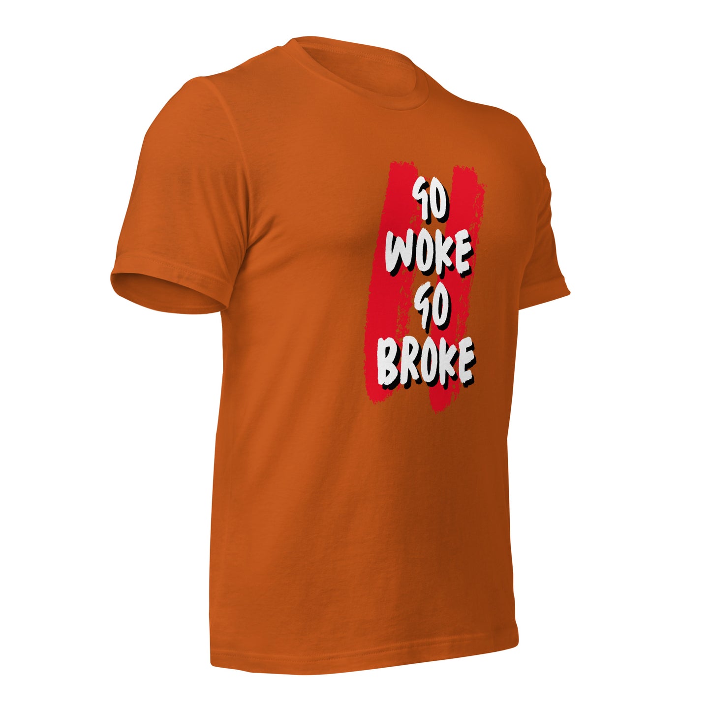 Go Woke, Go Broke T-Shirt