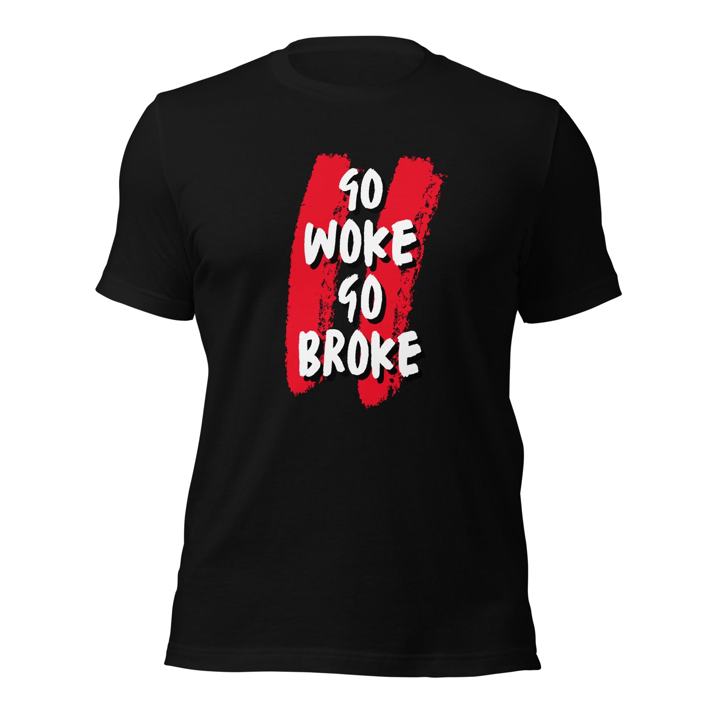 Go Woke, Go Broke T-Shirt