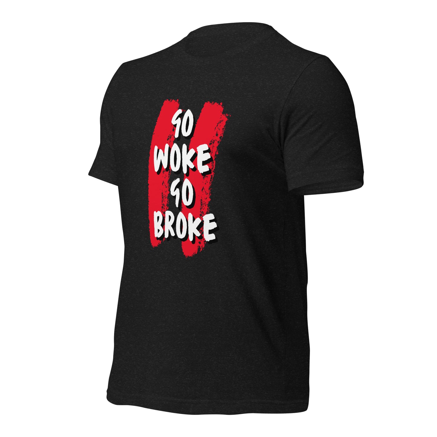 Go Woke, Go Broke T-Shirt
