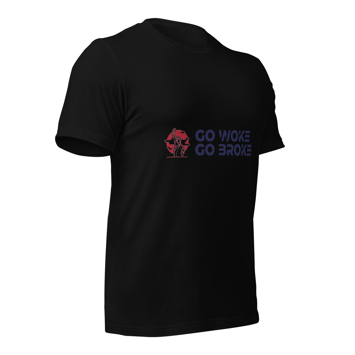 Go Woke, Go Broke T-Shirt