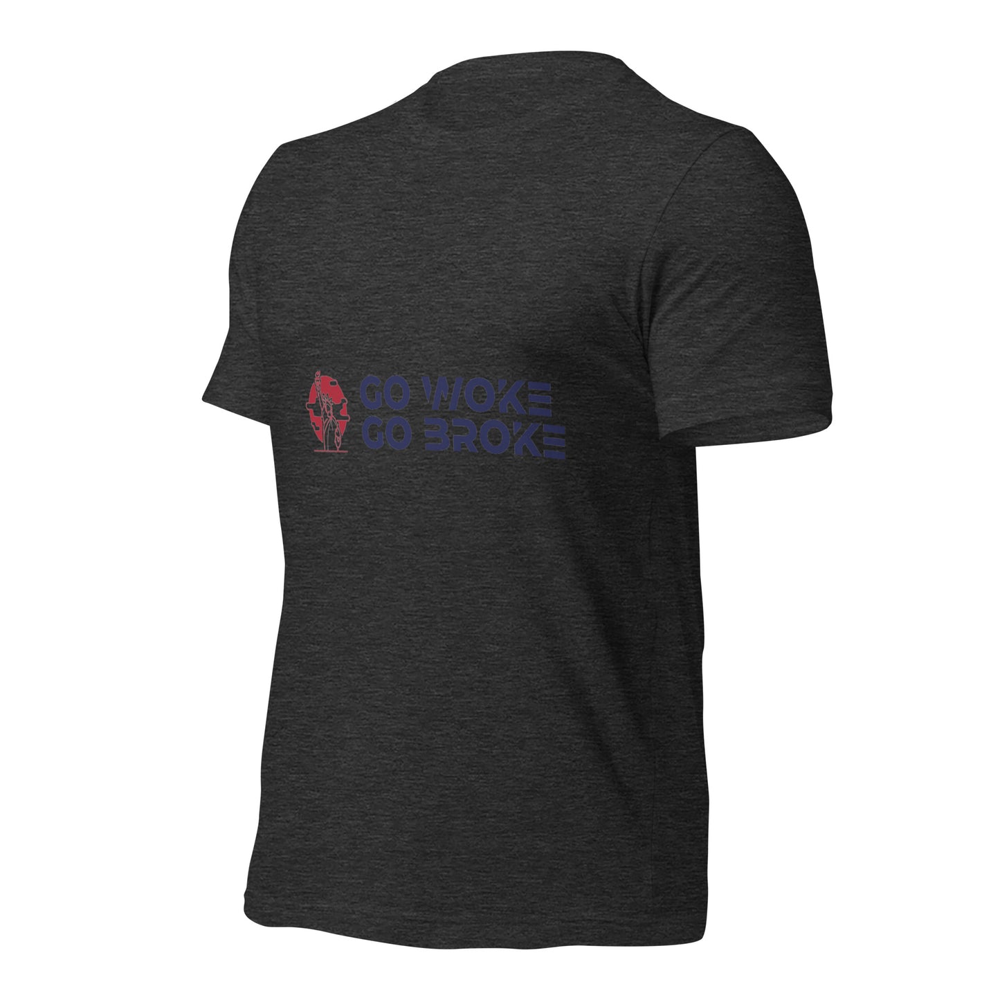 Go Woke, Go Broke T-Shirt