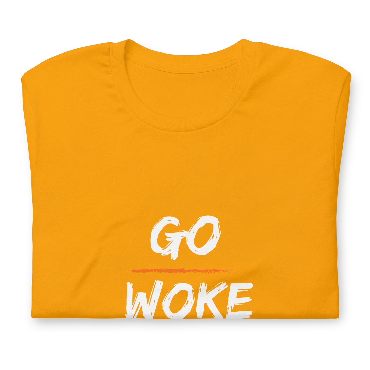 Go Woke, Go Broke T-Shirt