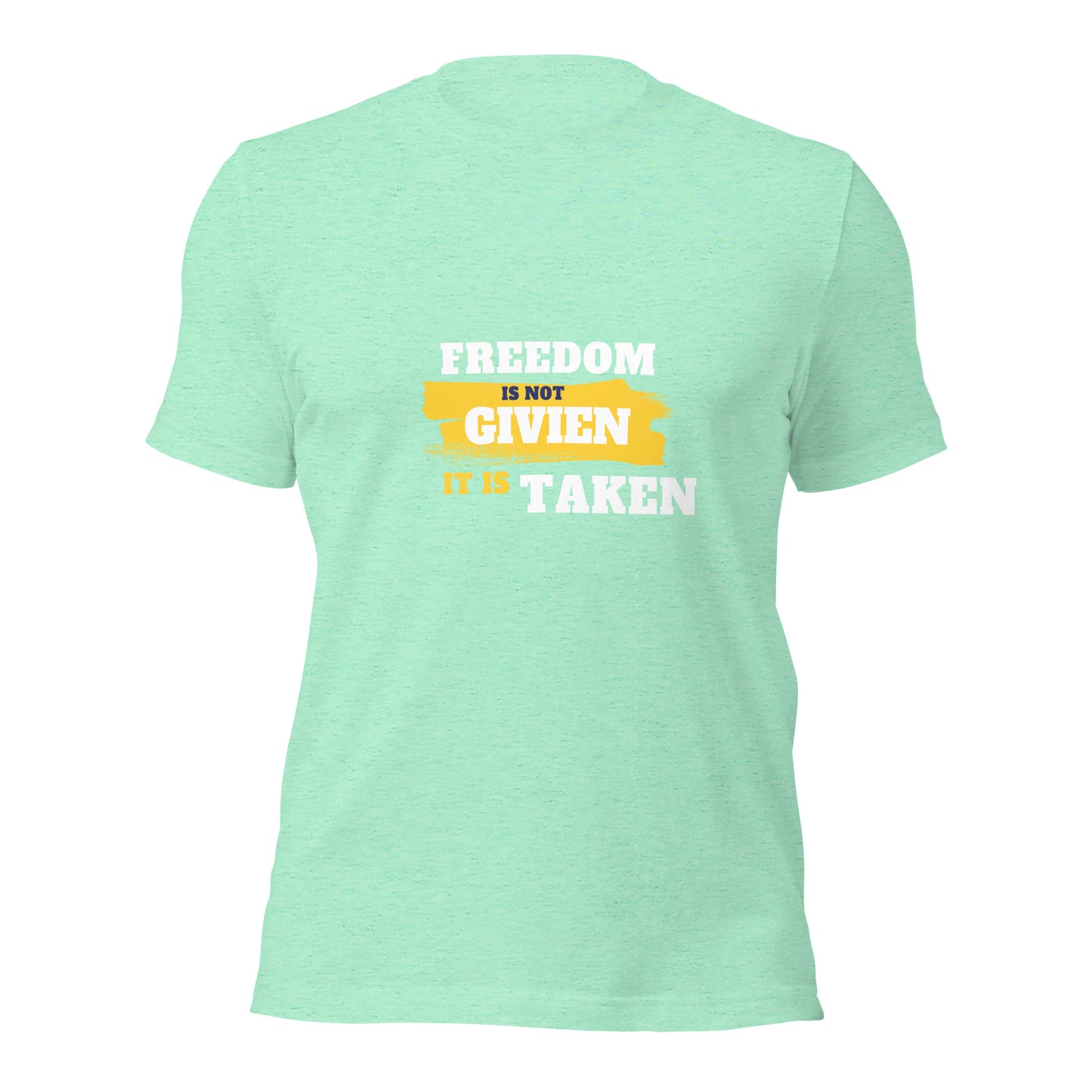 Freedom is Taken T-Shirt