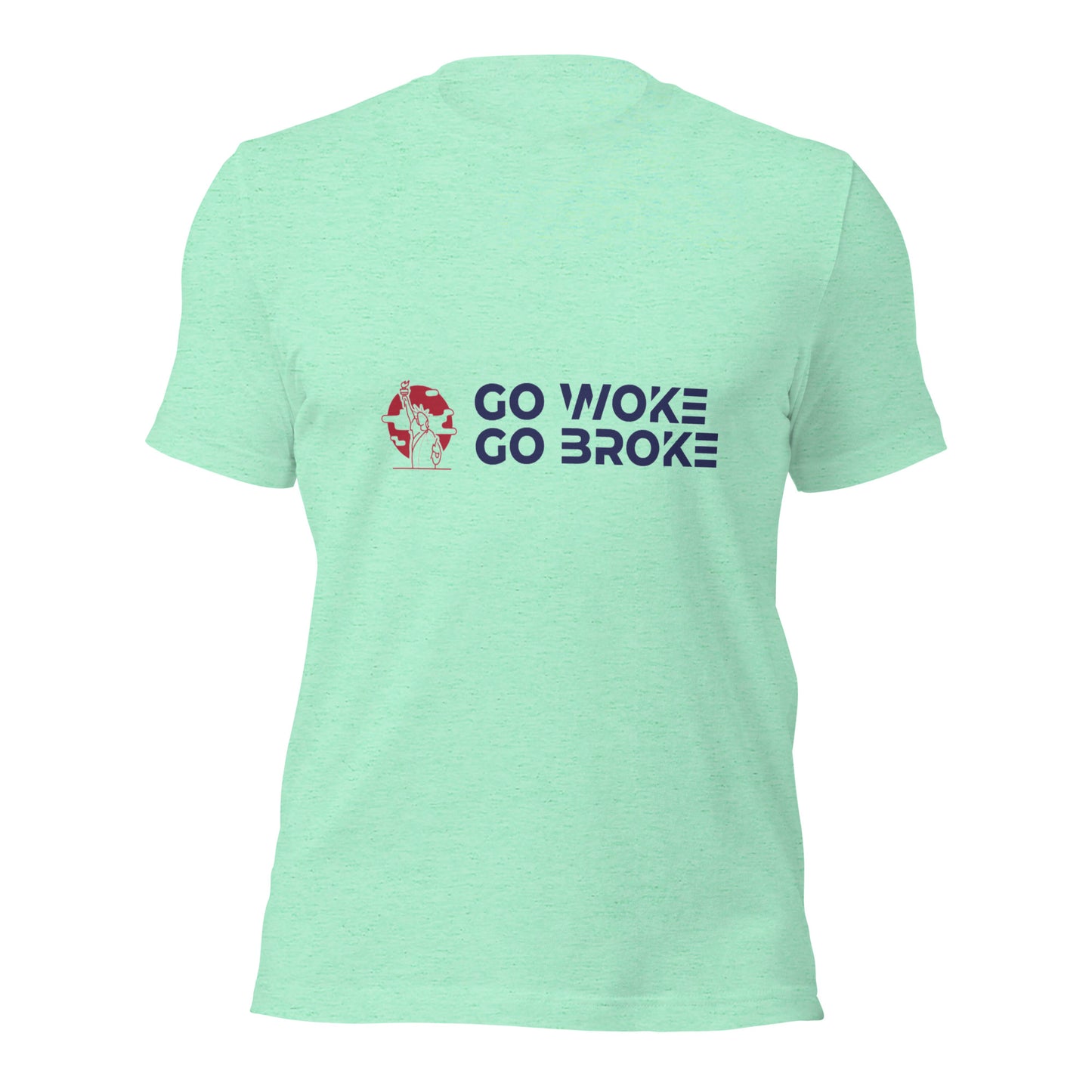 Go Woke, Go Broke T-Shirt