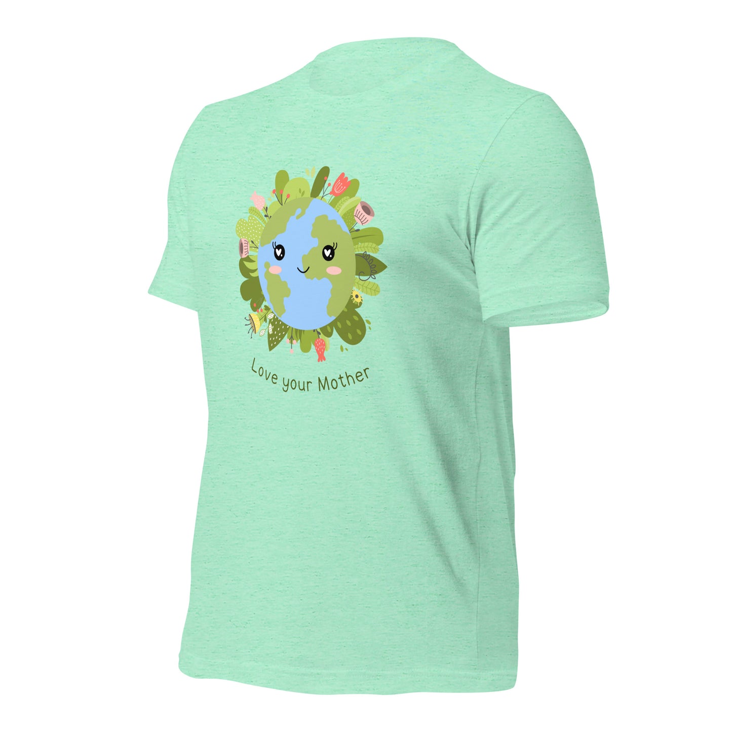 Love your Mother T-Shirt