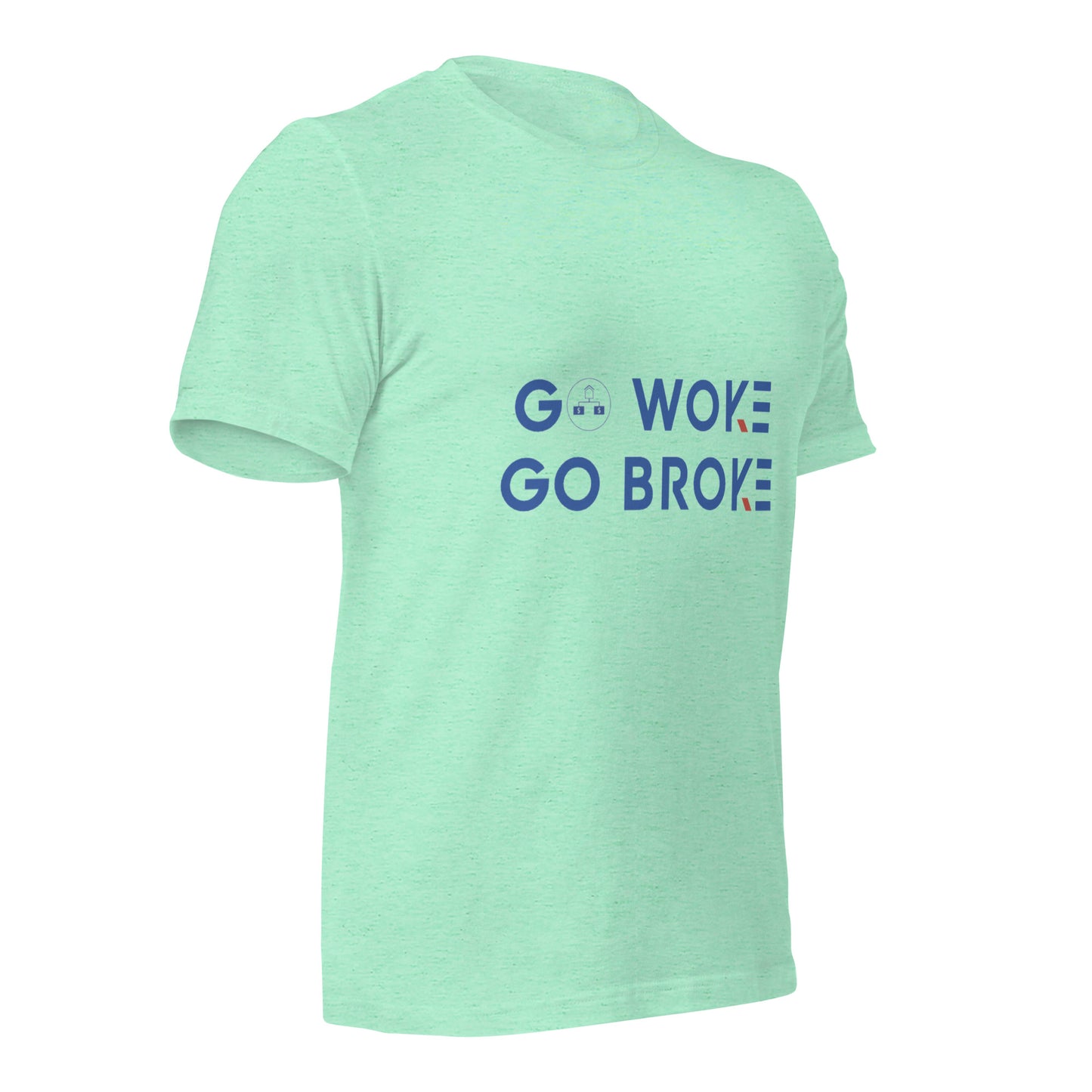 Go Woke, Go Broke T-Shirt
