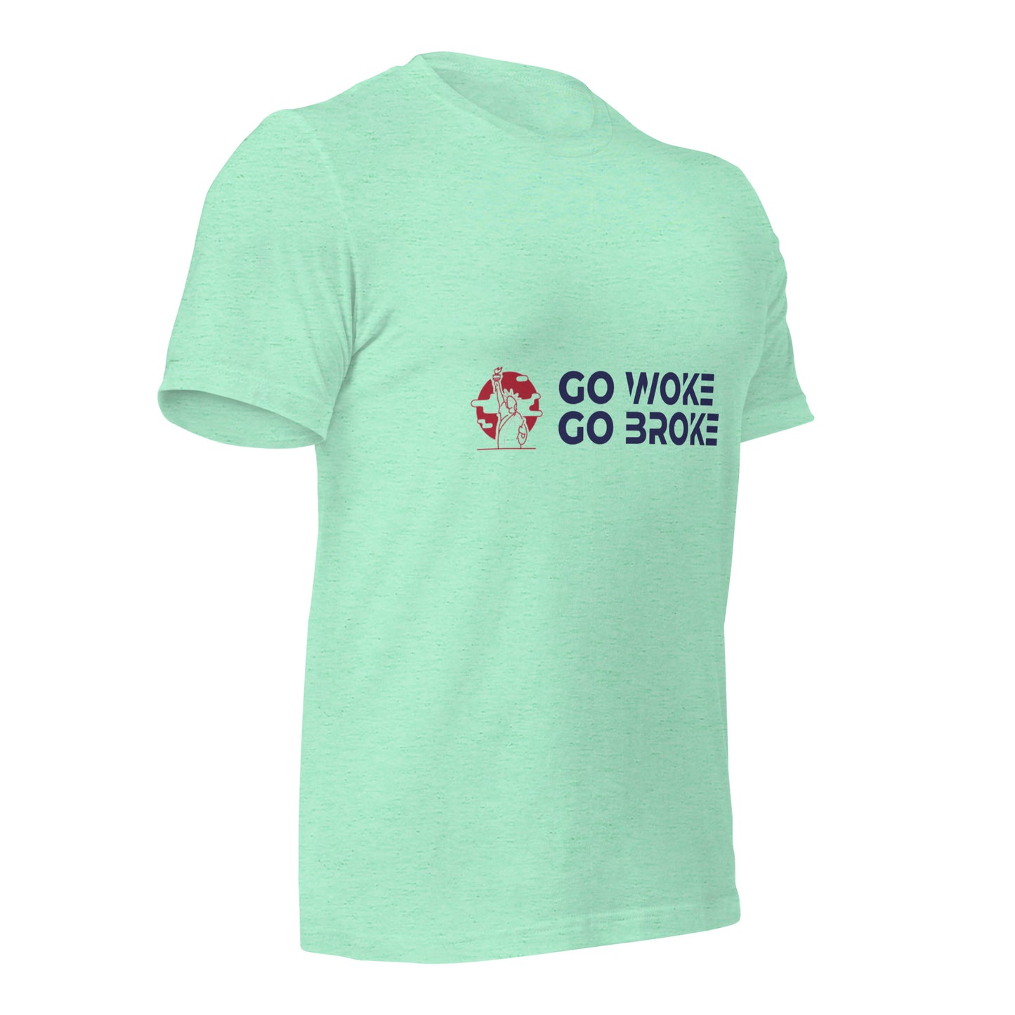 Go Woke, Go Broke T-Shirt