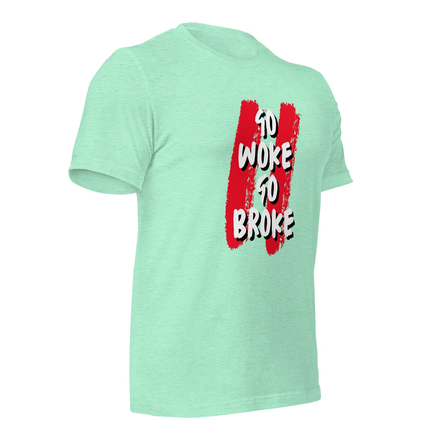 Go Woke, Go Broke T-Shirt