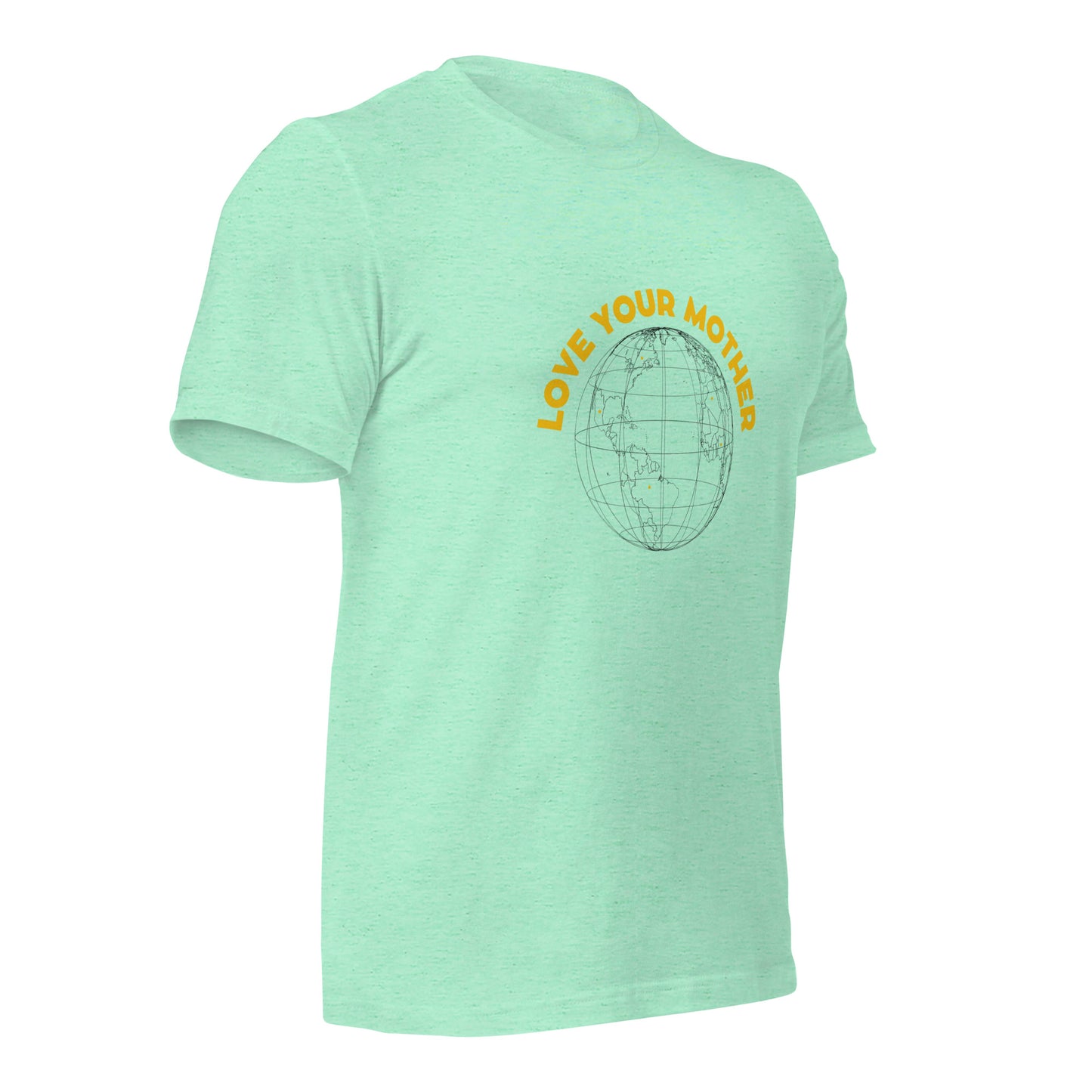 Love your Mother T-Shirt