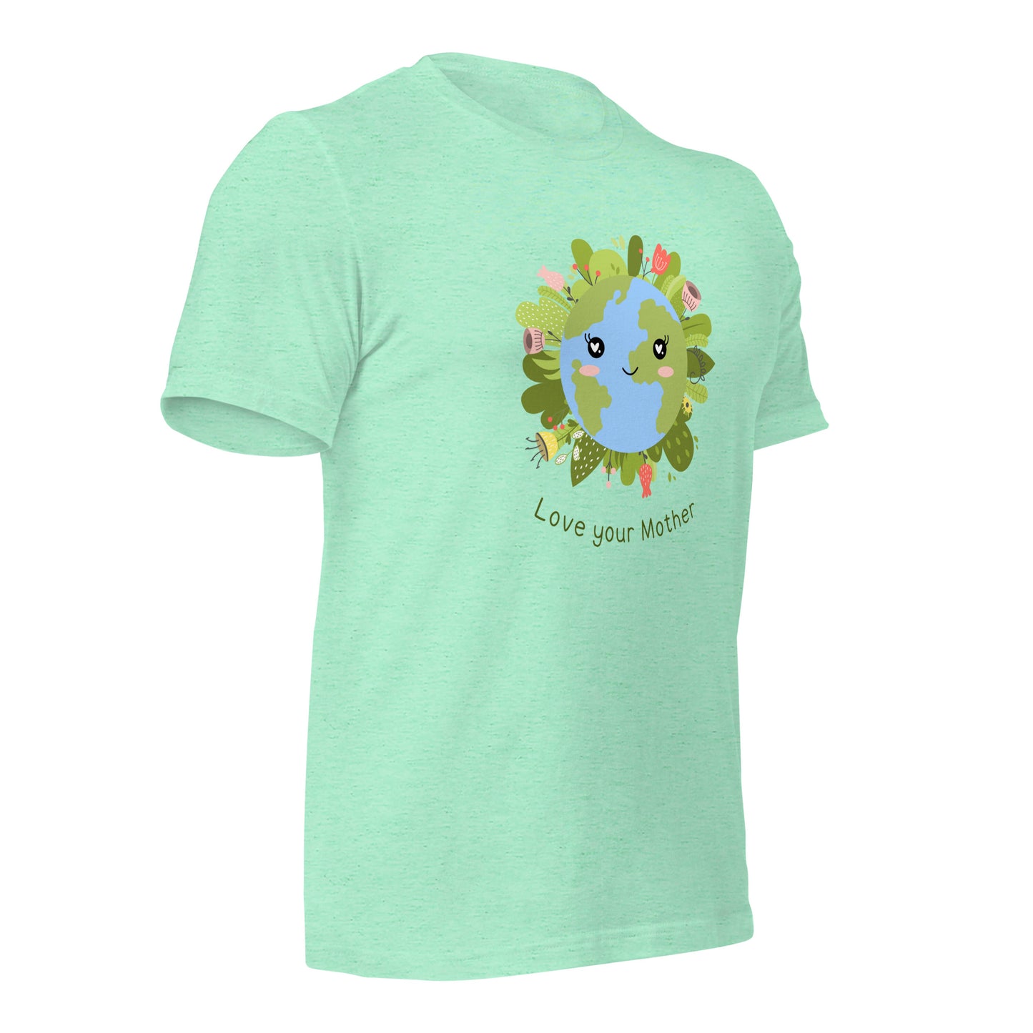 Love your Mother T-Shirt