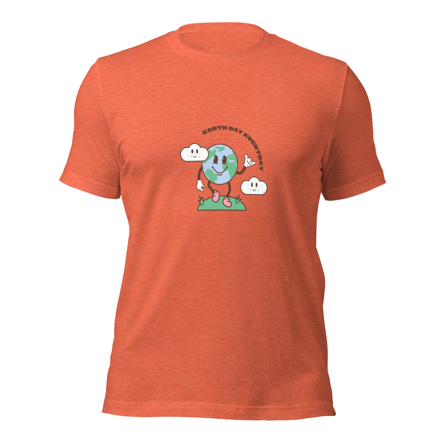 Earth Day Everyday T-Shirt
