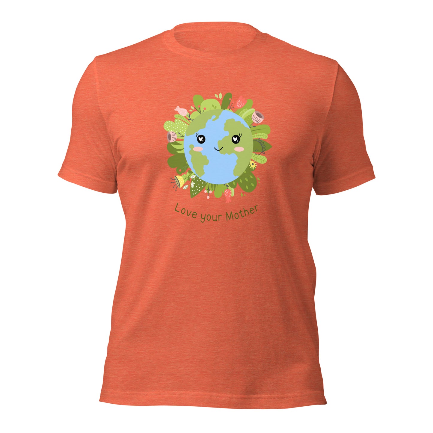 Love your Mother T-Shirt