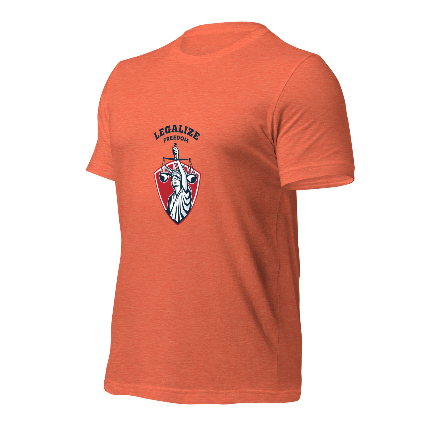Legalize Freedom T-Shirt