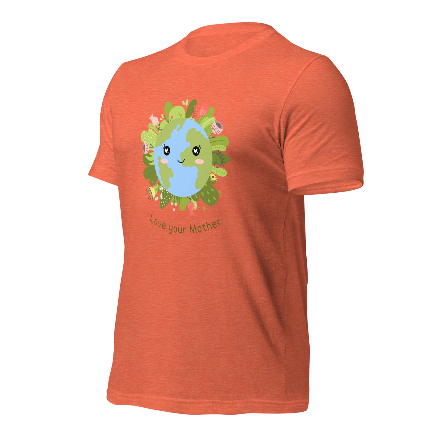 Love your Mother T-Shirt
