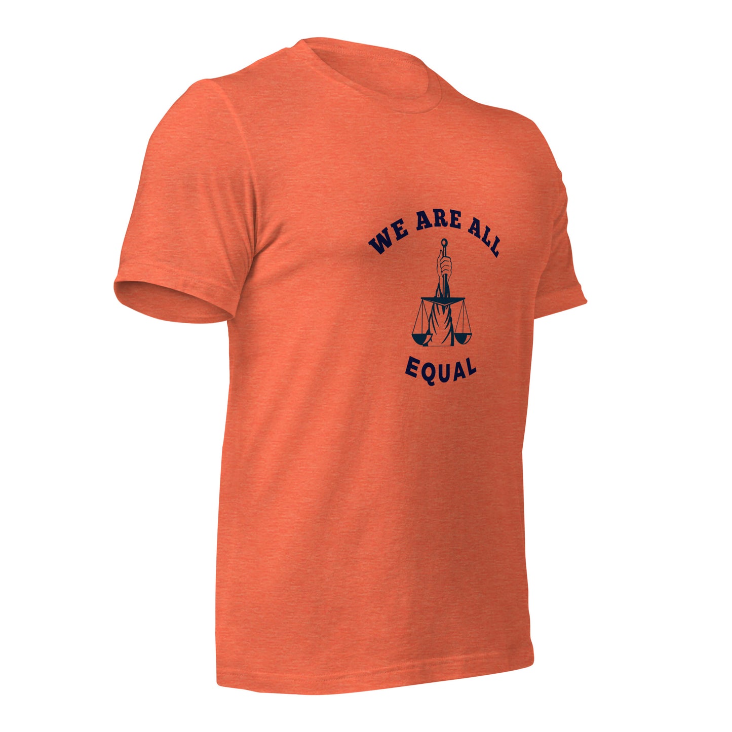 We are all Equal T-Shirt