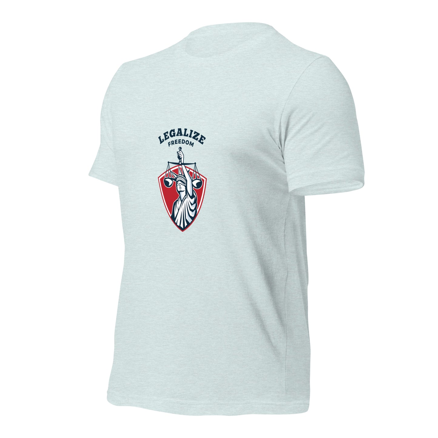 Legalize Freedom T-Shirt