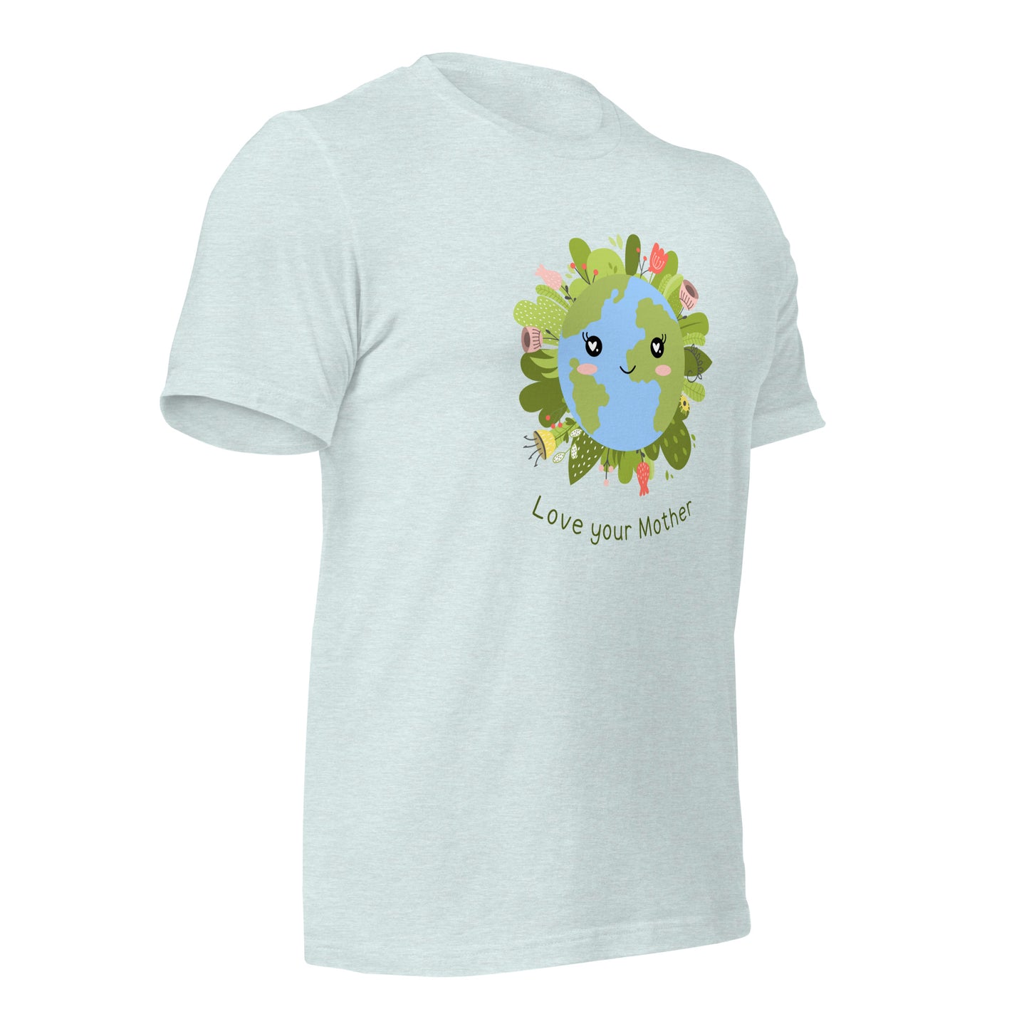 Love your Mother T-Shirt