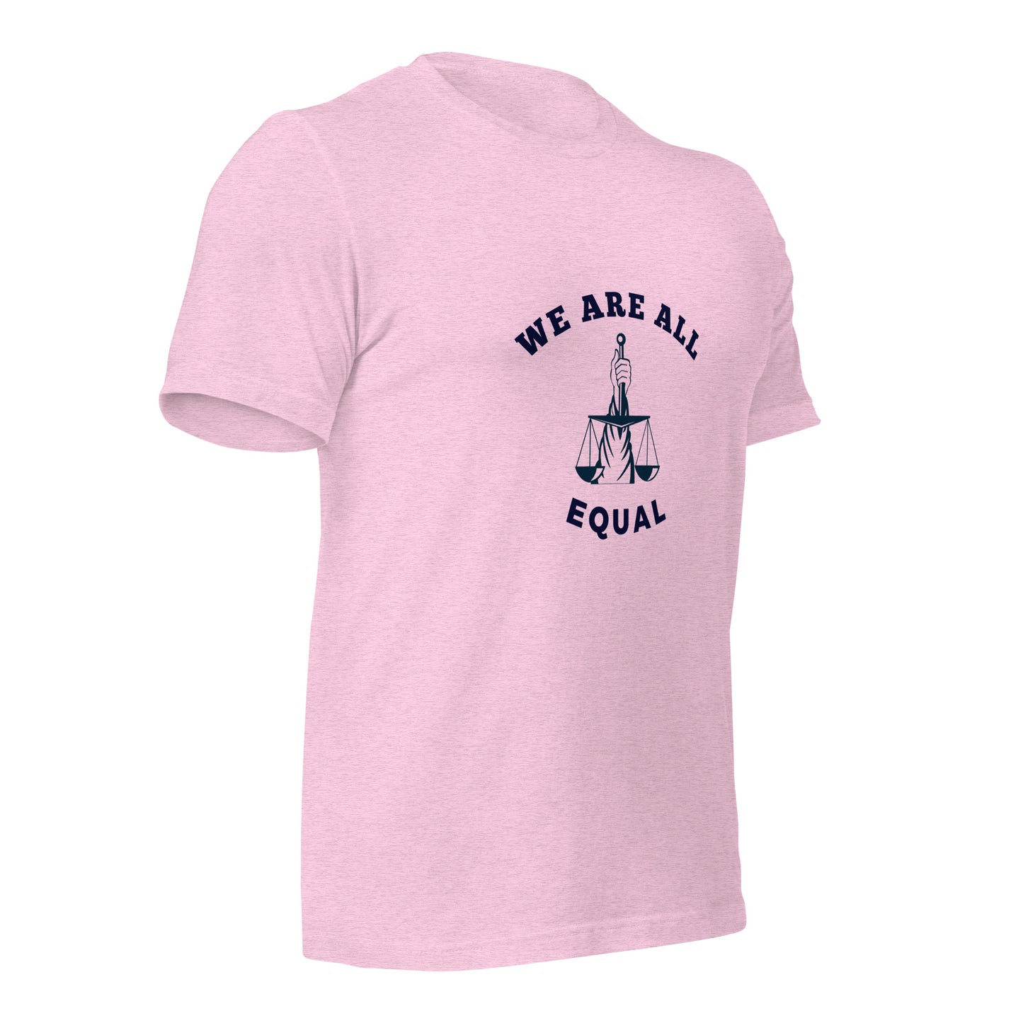 We are all Equal T-Shirt