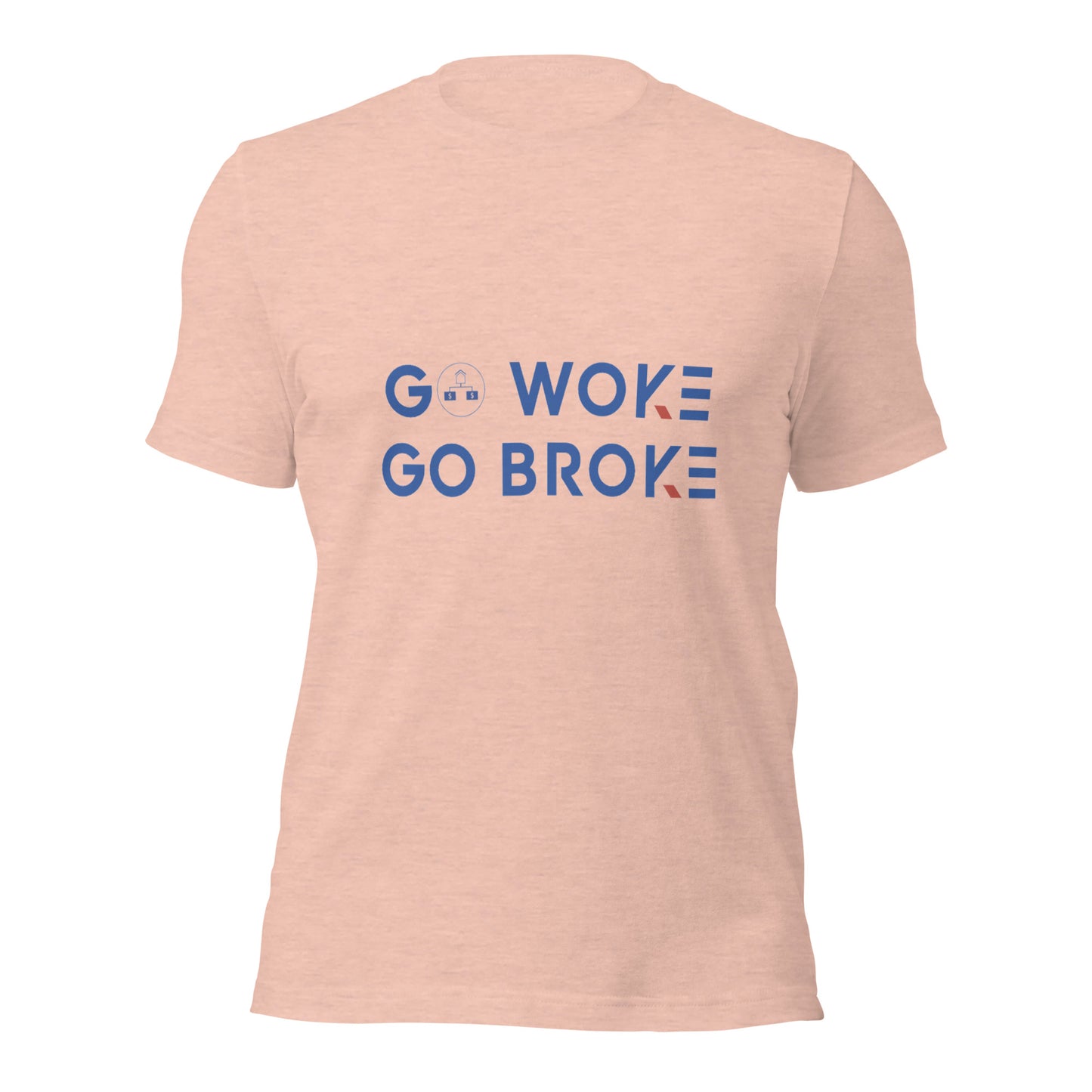 Go Woke, Go Broke T-Shirt