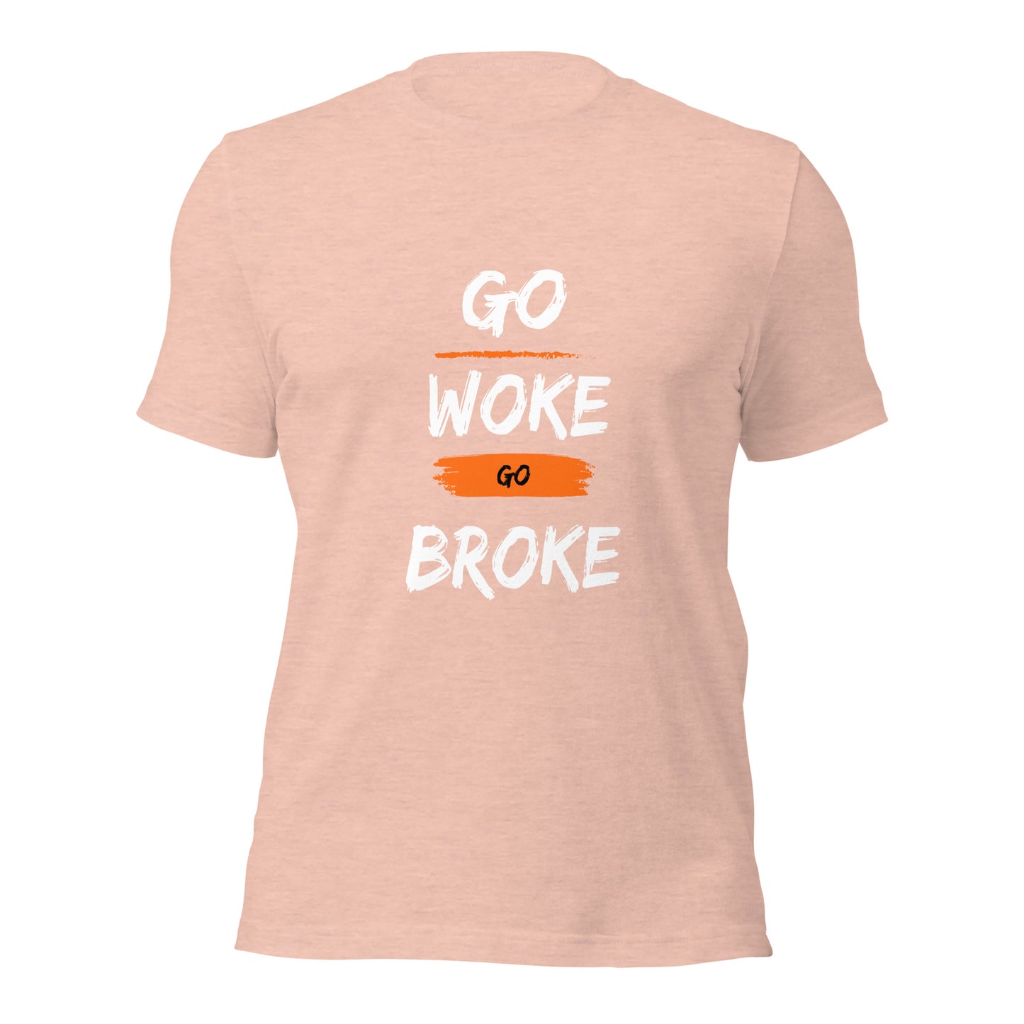 Go Woke, Go Broke T-Shirt
