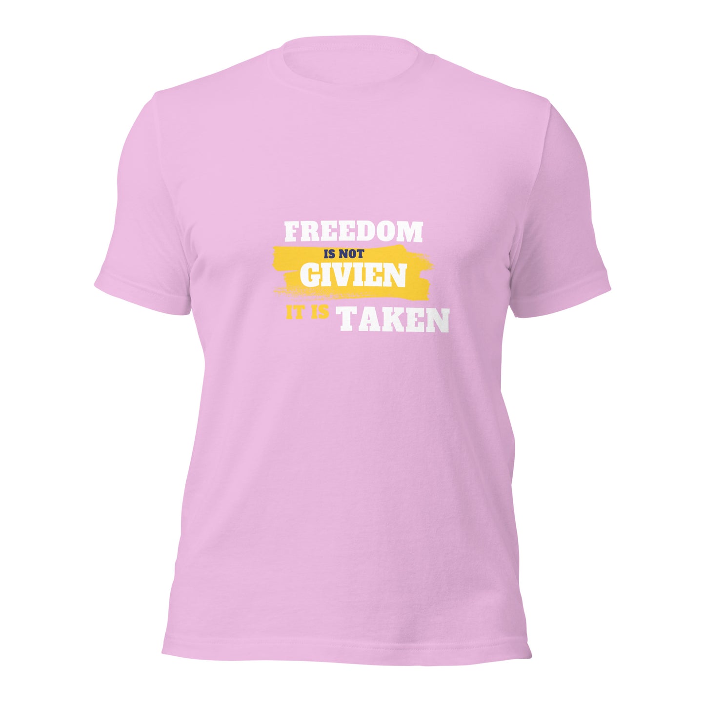 Freedom is Taken T-Shirt