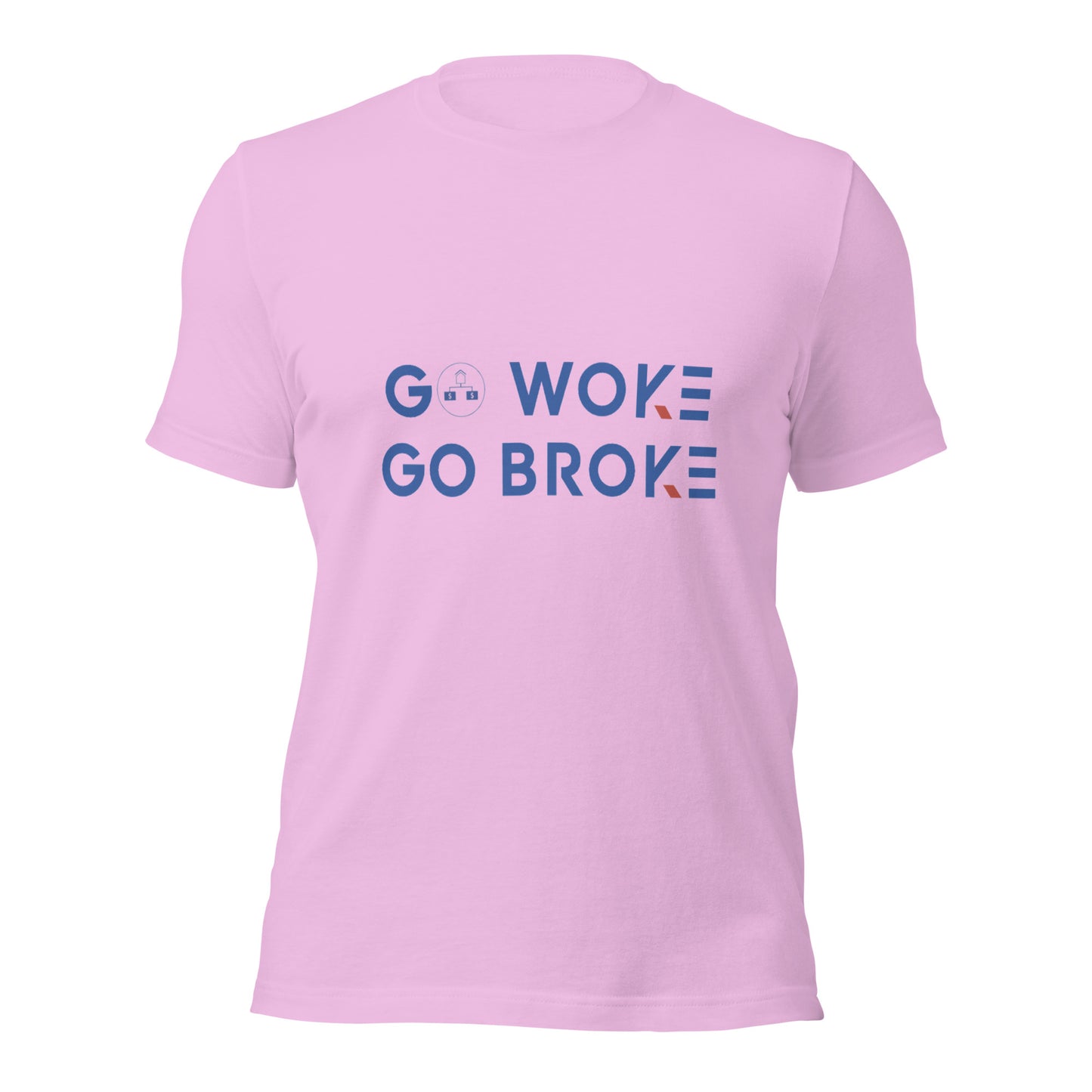 Go Woke, Go Broke T-Shirt