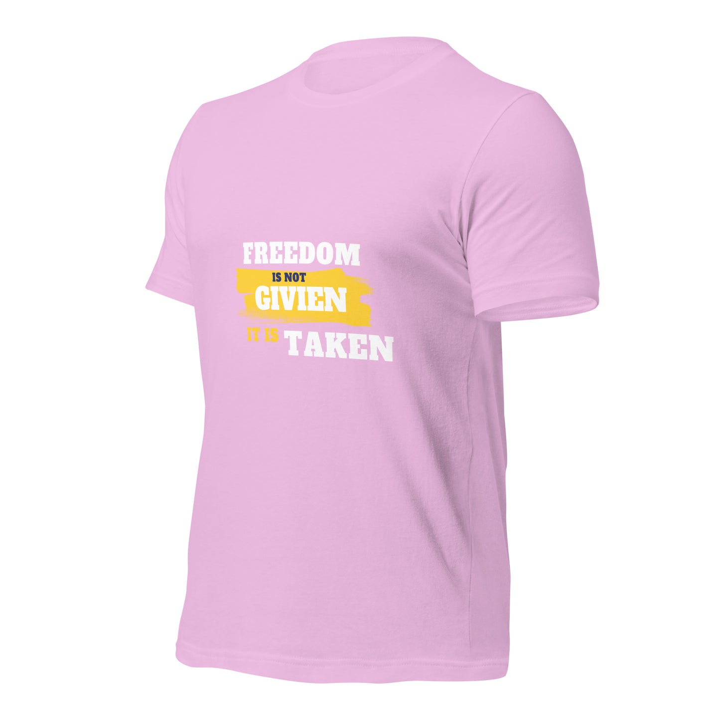 Freedom is Taken T-Shirt