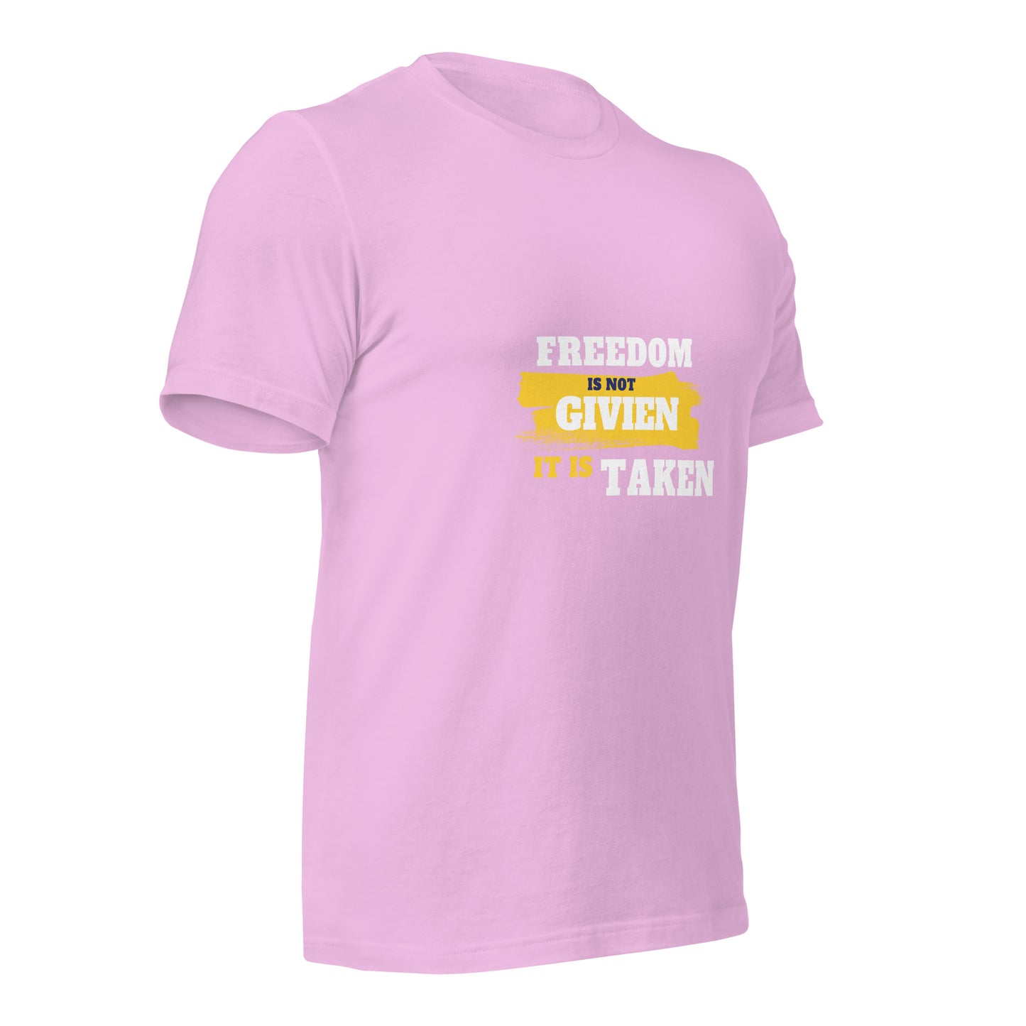 Freedom is Taken T-Shirt