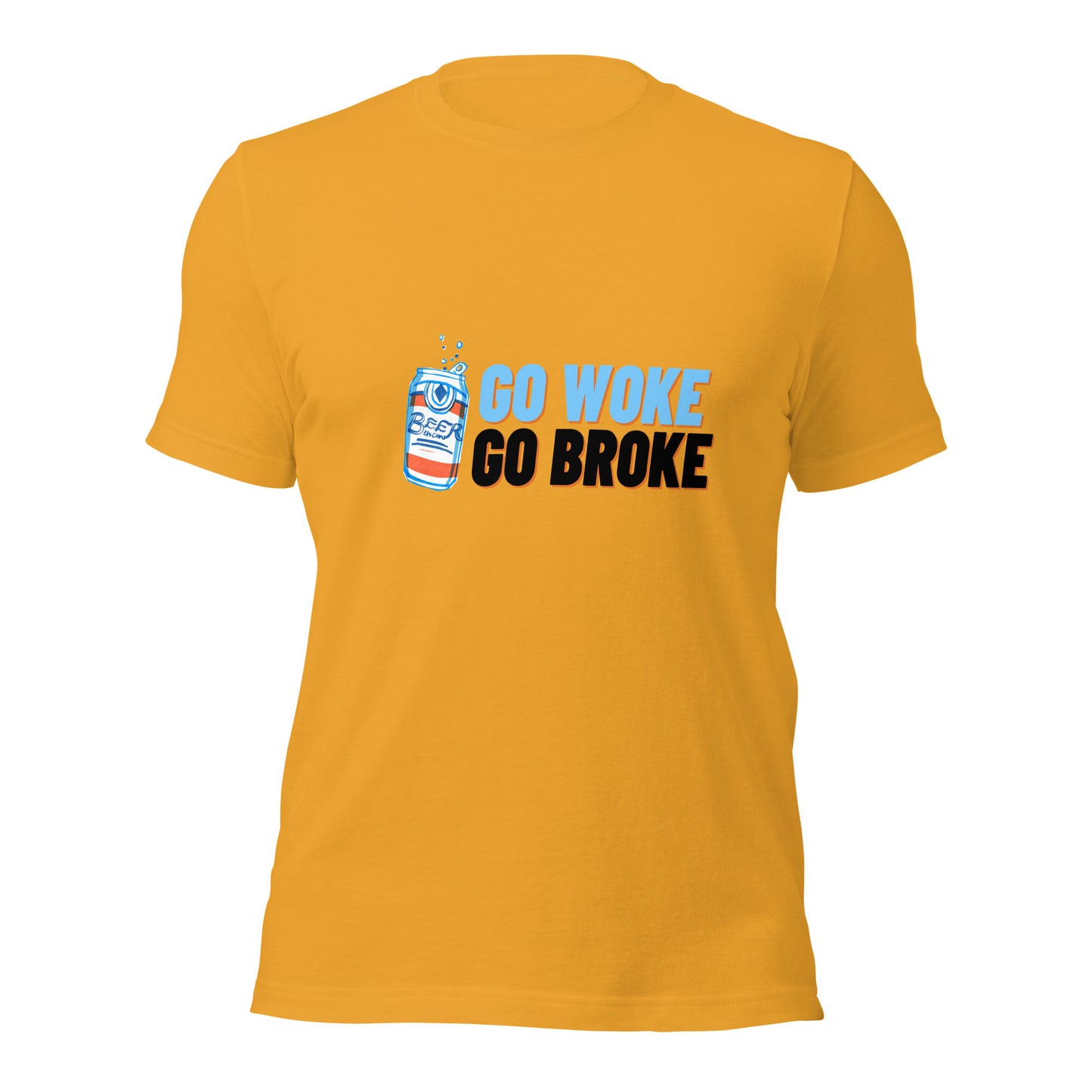 Go Woke, Go Broke T-Shirt