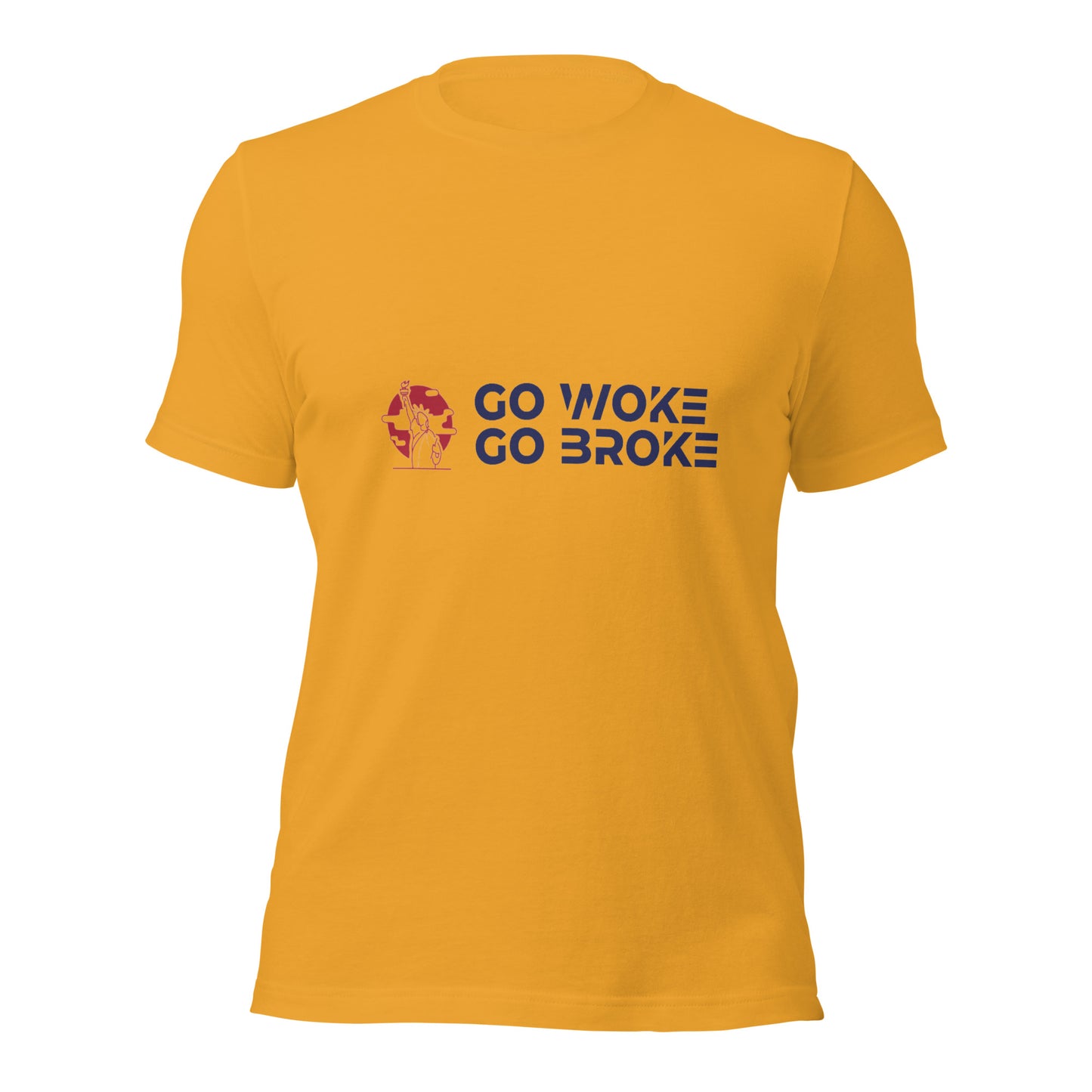 Go Woke, Go Broke T-Shirt