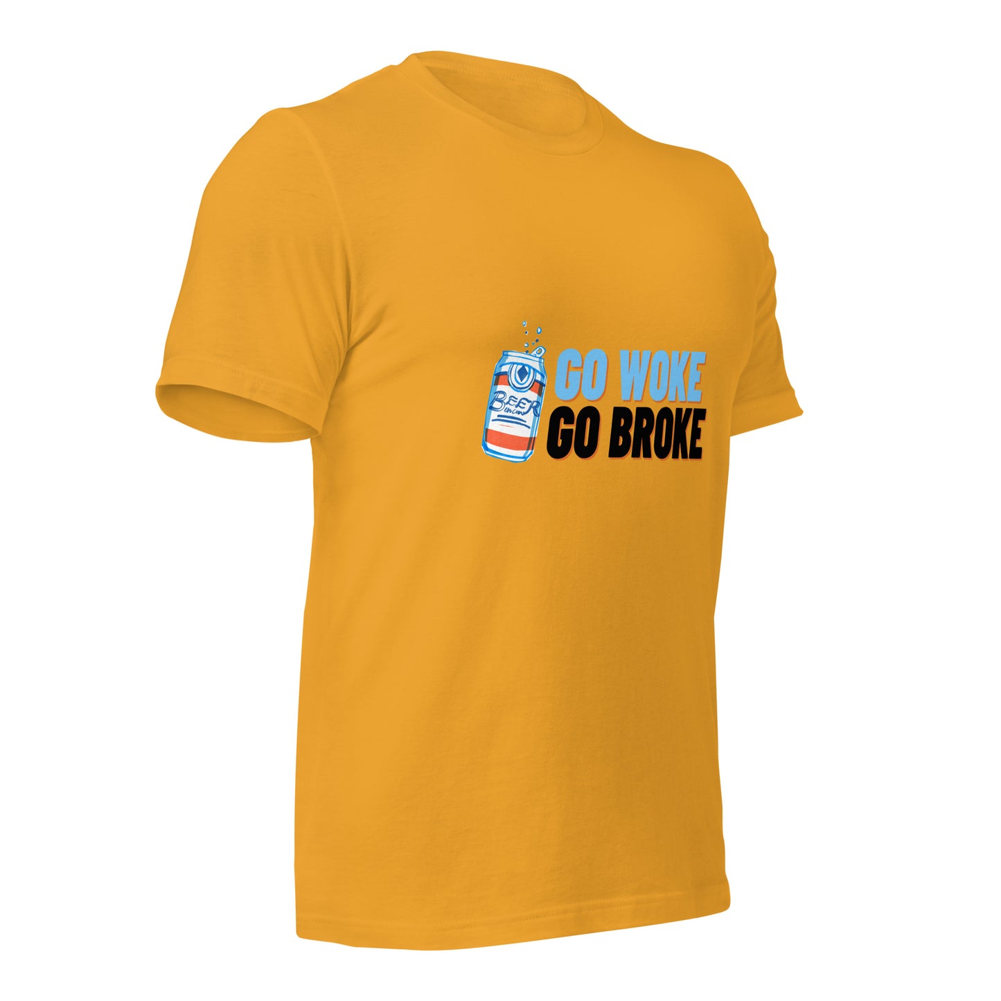 Go Woke, Go Broke T-Shirt
