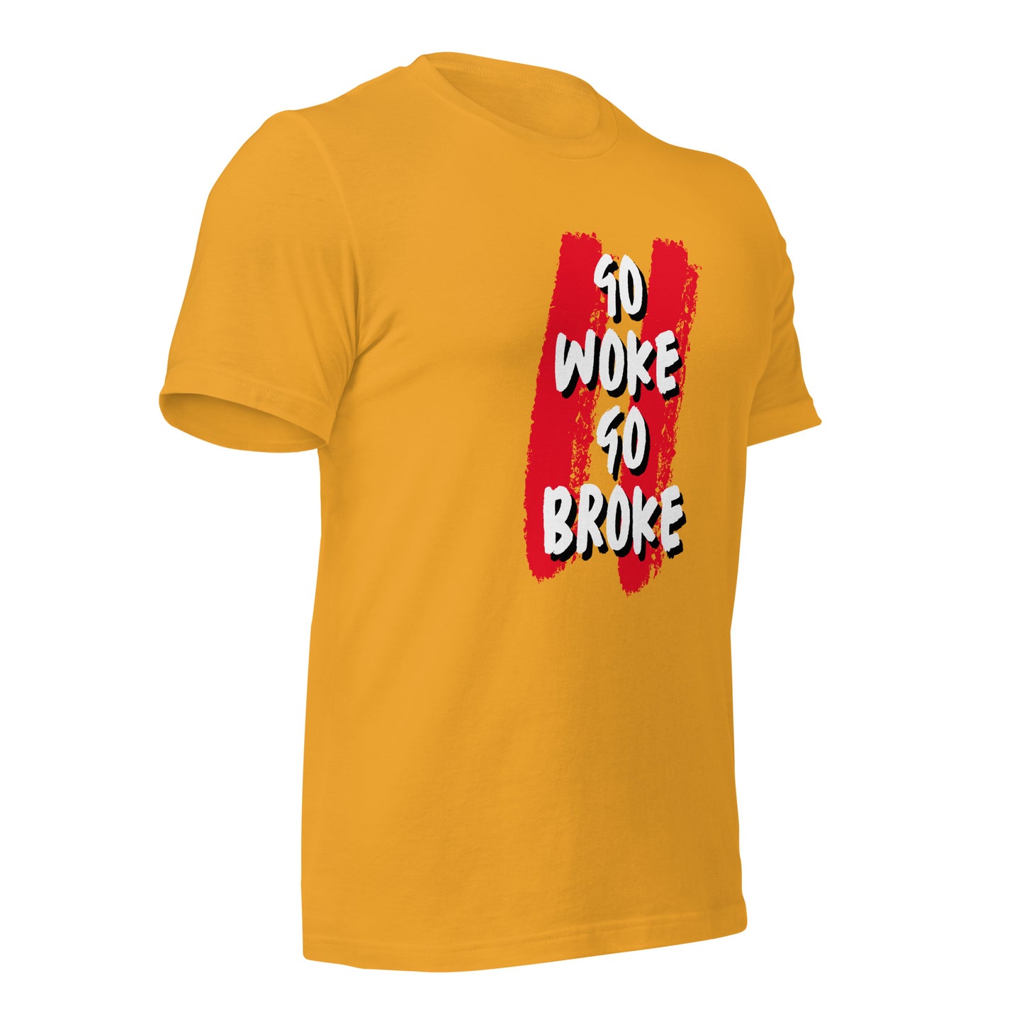 Go Woke, Go Broke T-Shirt
