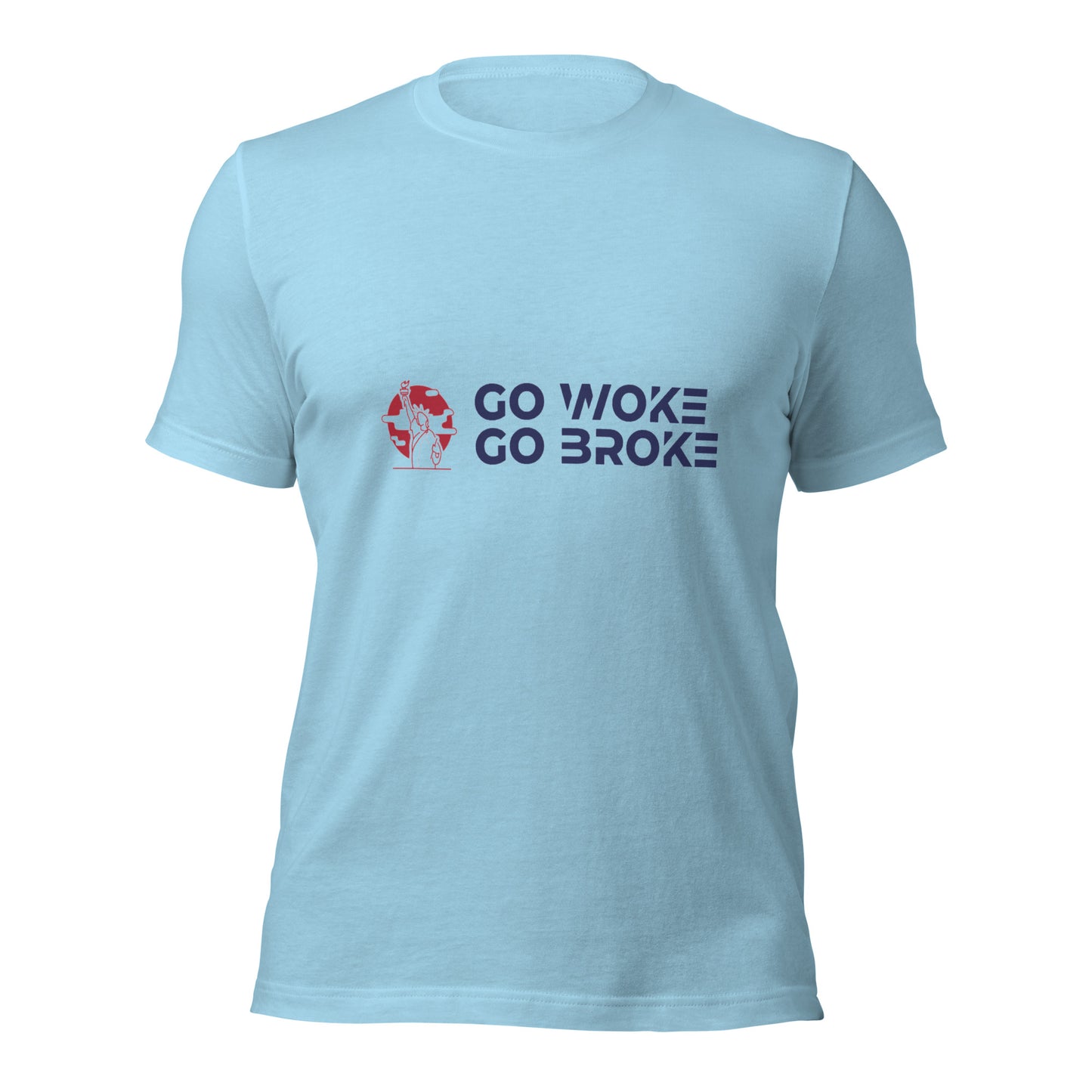 Go Woke, Go Broke T-Shirt