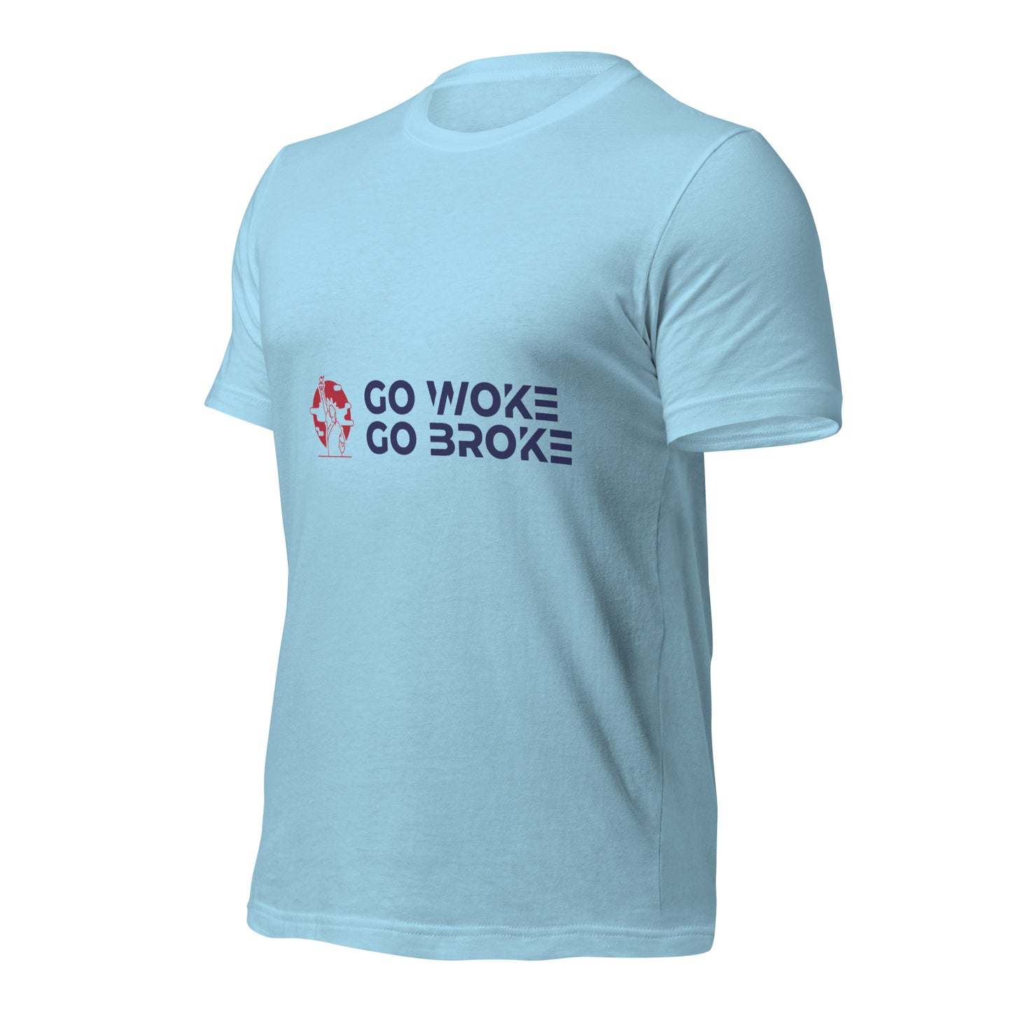 Go Woke, Go Broke T-Shirt