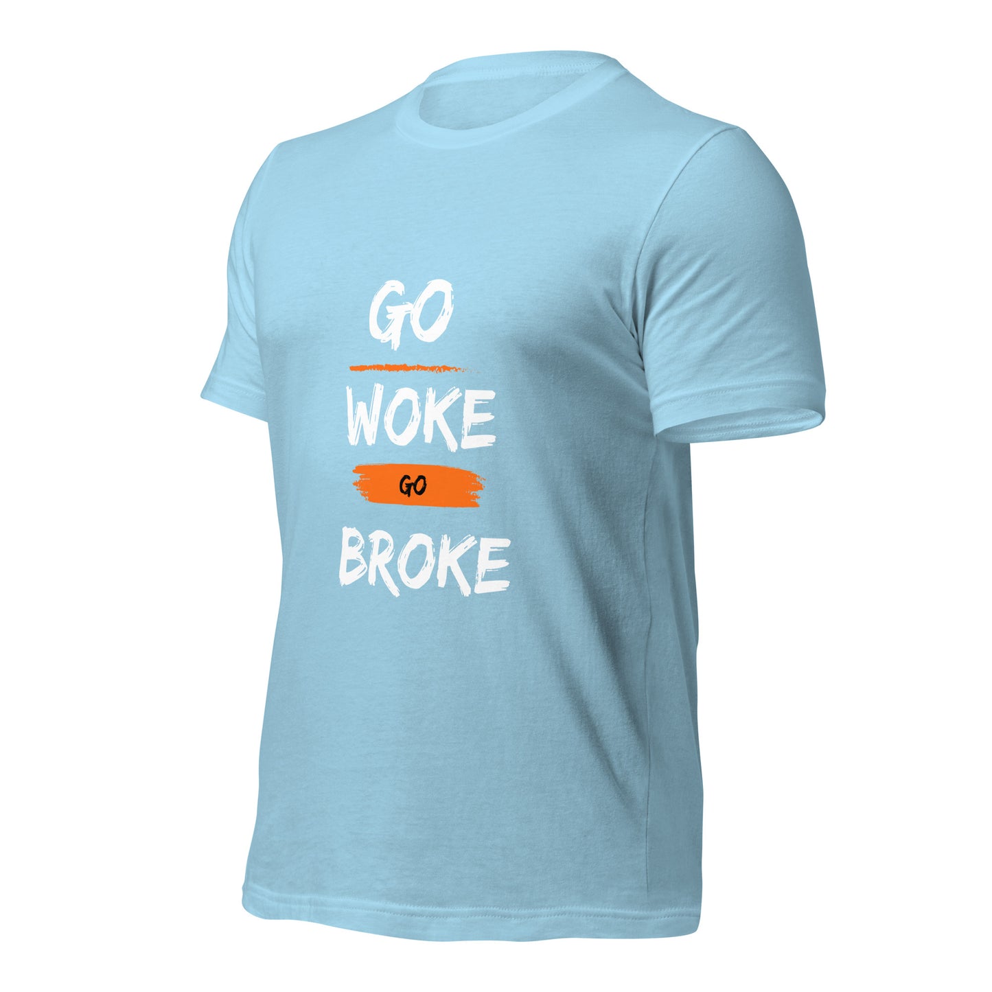 Go Woke, Go Broke T-Shirt