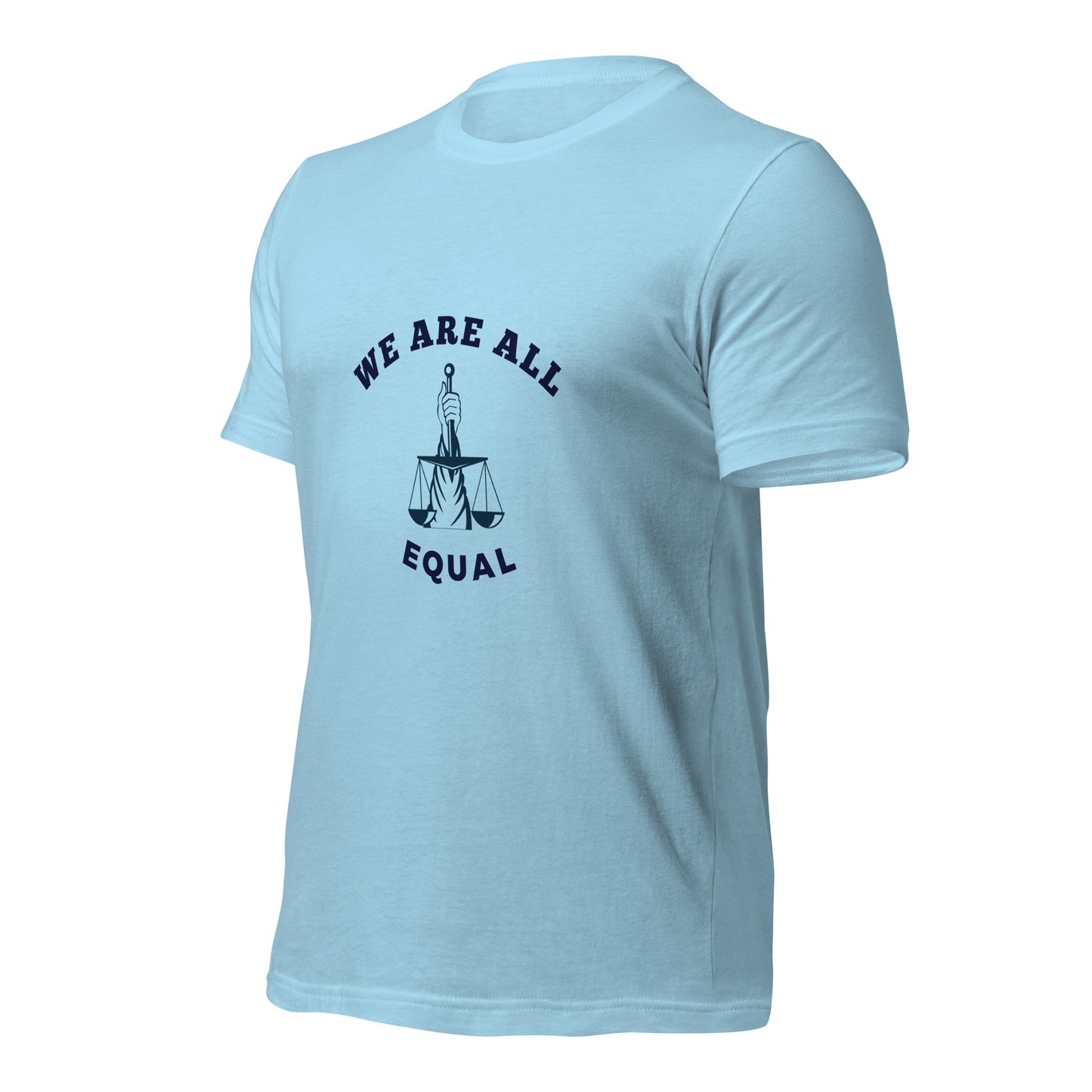 We are all Equal T-Shirt
