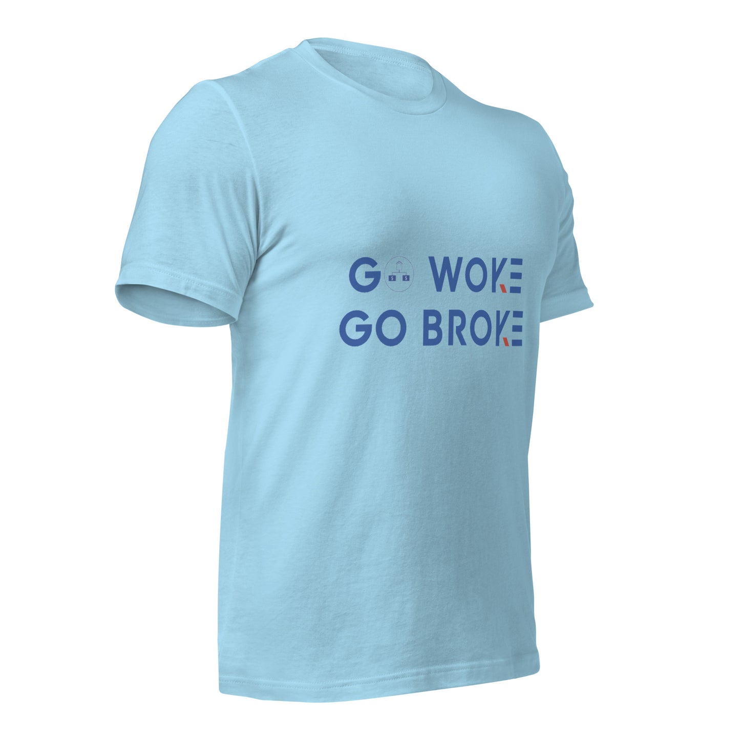 Go Woke, Go Broke T-Shirt