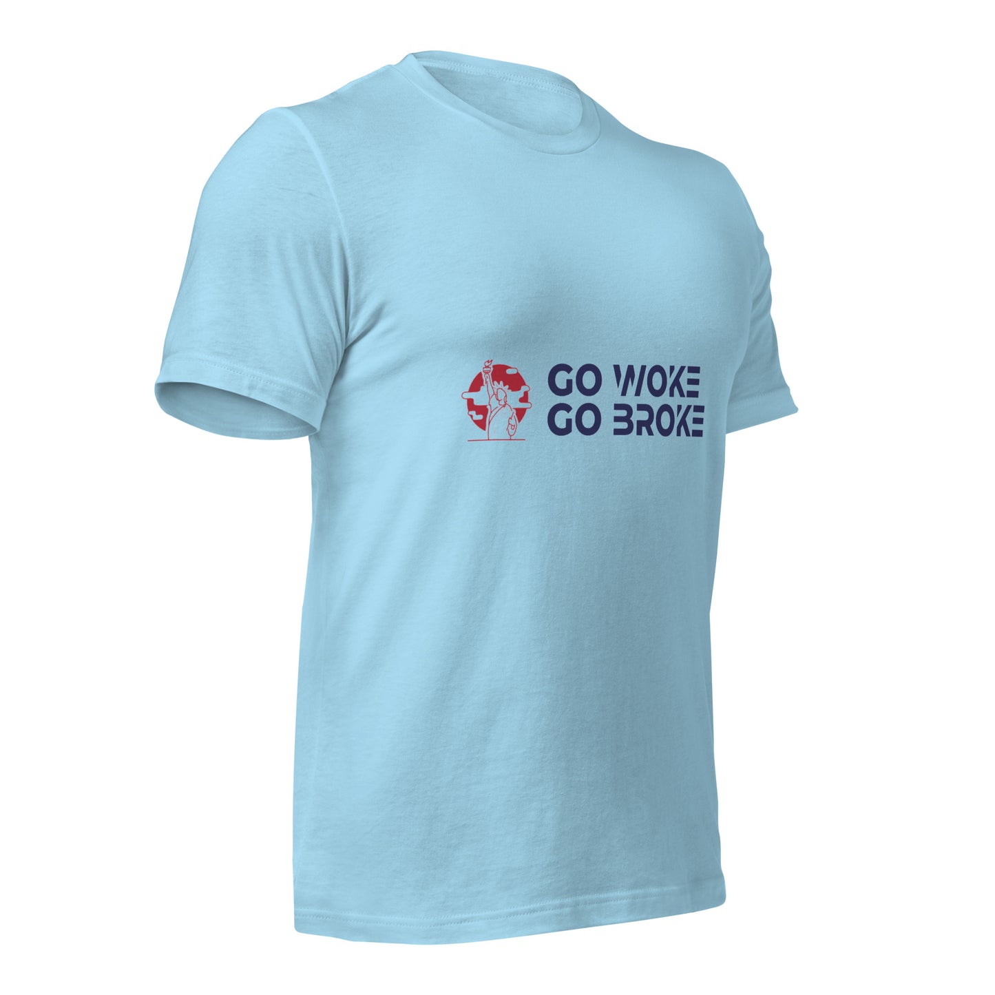 Go Woke, Go Broke T-Shirt