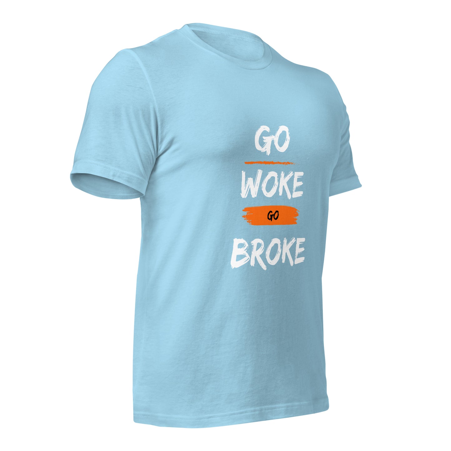 Go Woke, Go Broke T-Shirt