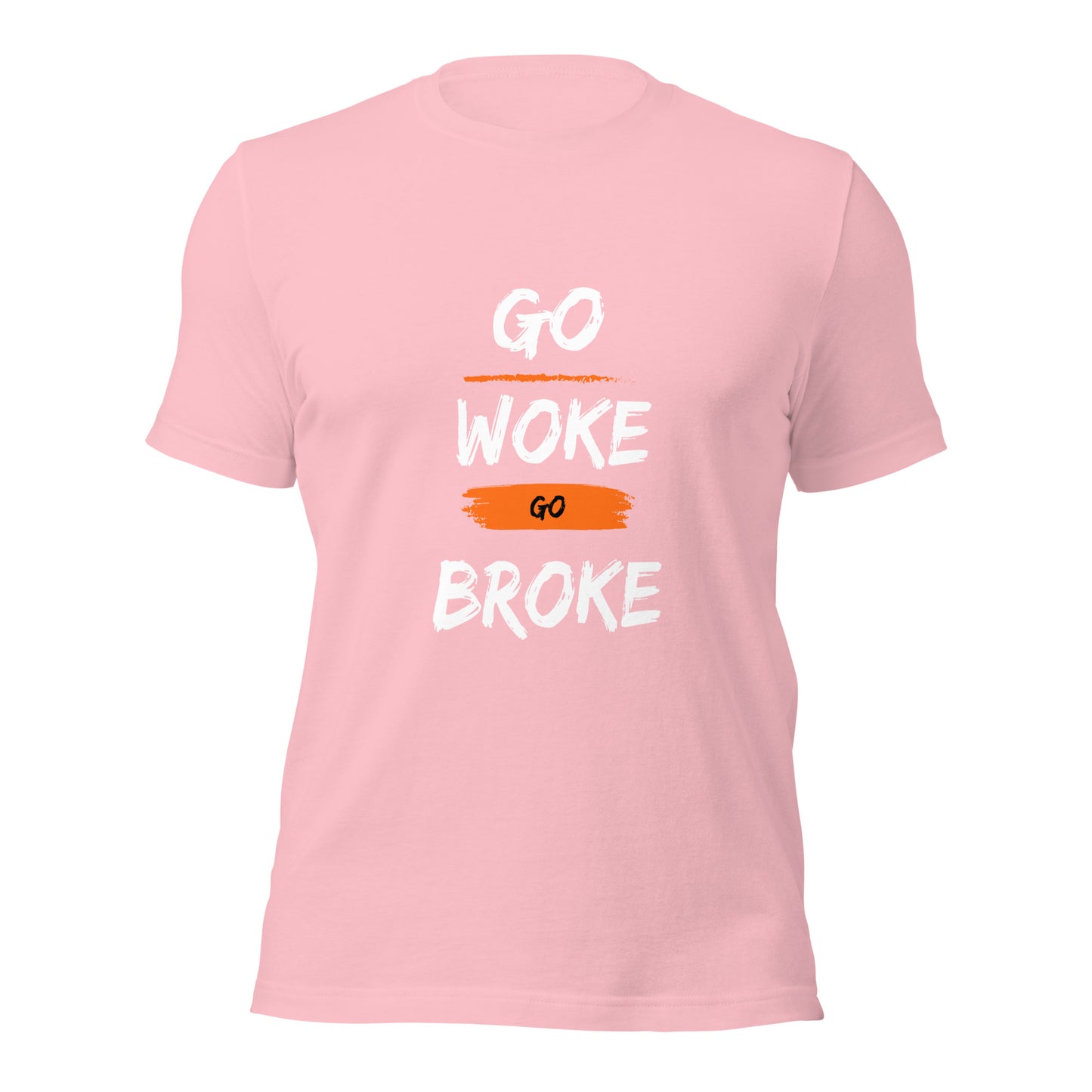 Go Woke, Go Broke T-Shirt